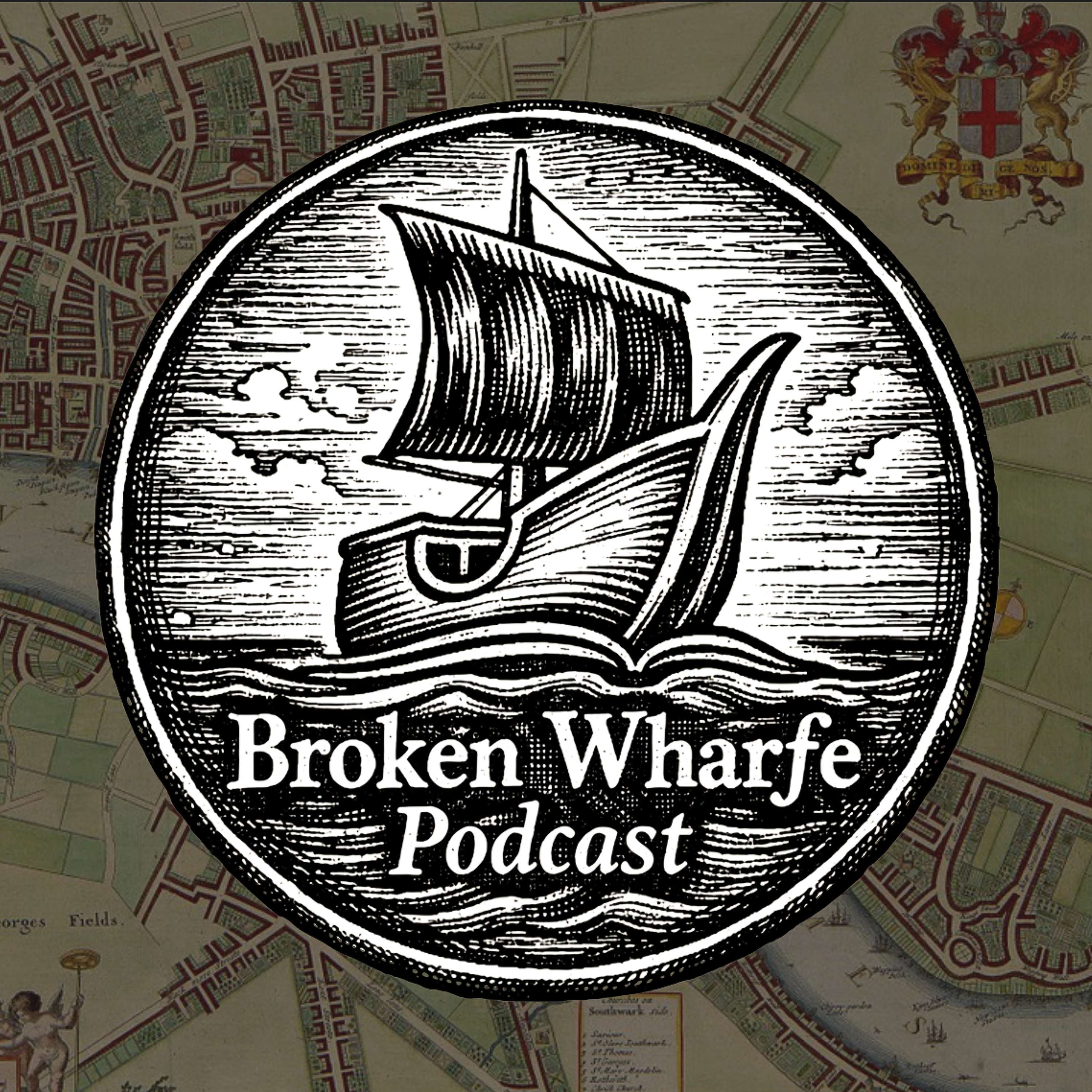 The Broken Wharfe Podcast