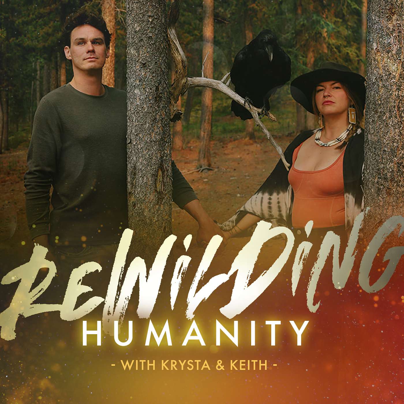 Rewilding Humanity: Healing Trauma, Awakening Spirit, Reclaiming Self