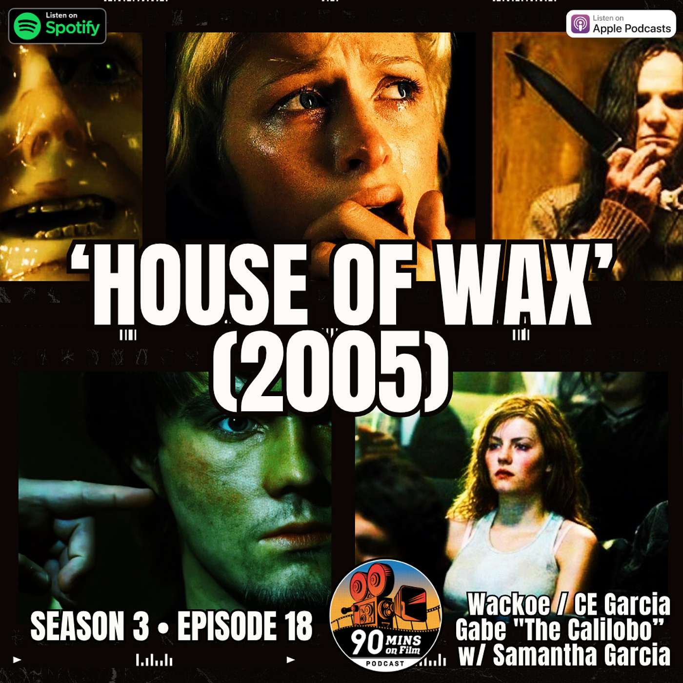 'House of Wax' [2005] - Wackoe, CE Garcia & Gabe "The Calilobo," with Samantha Garcia.