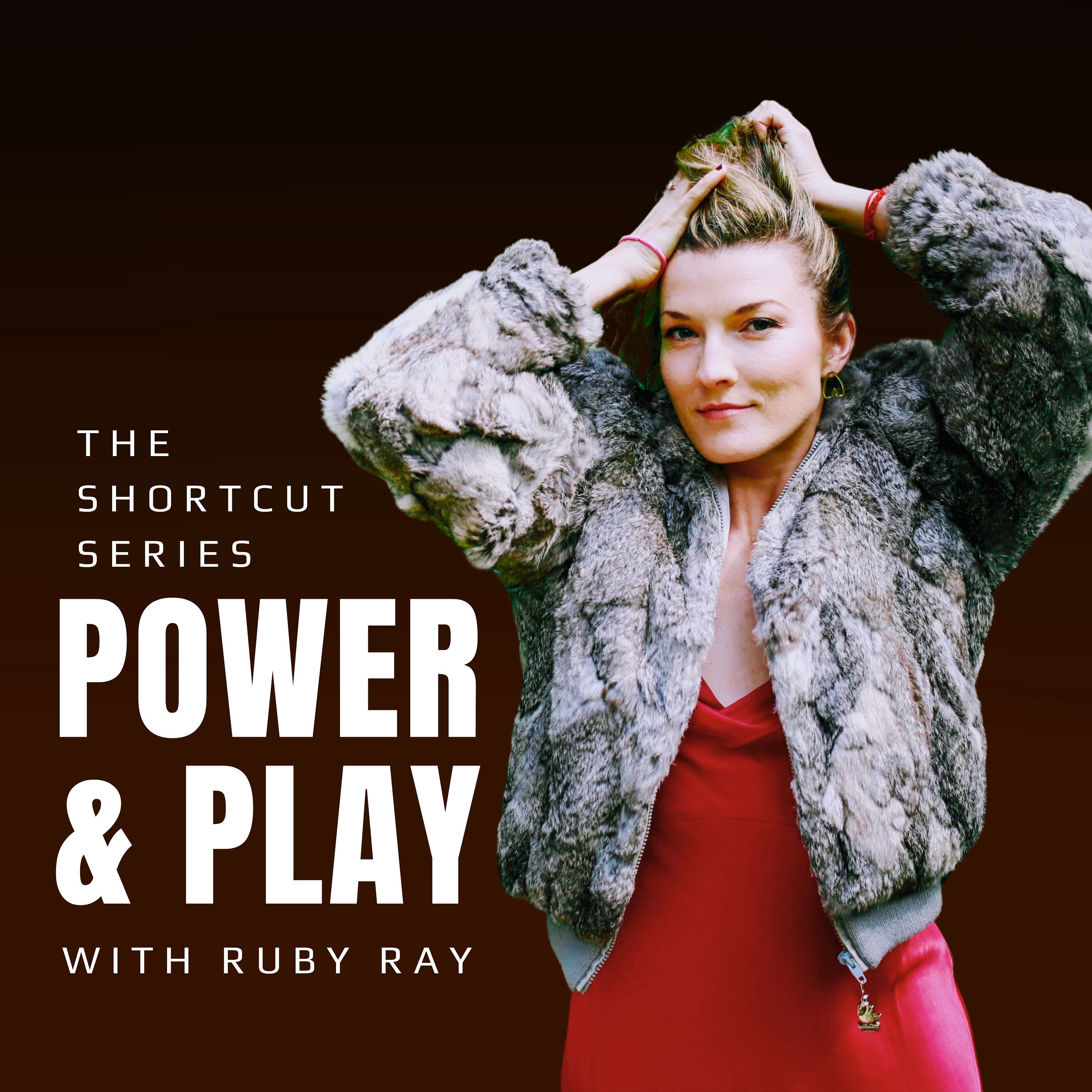 Power & Play: The Shortcut Series (with Ruby Ray) cover art