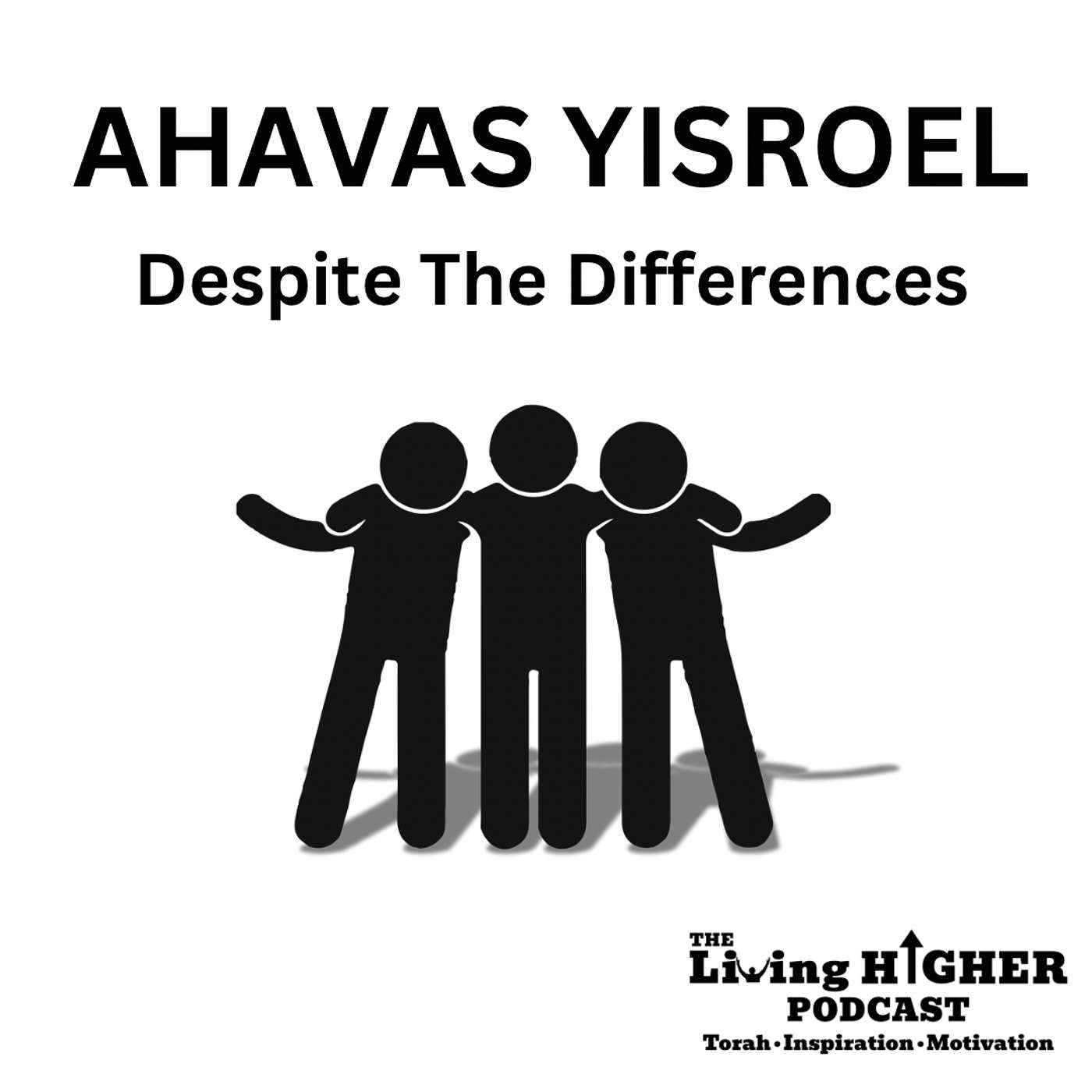 Ahavas Yisroel Despite Our Differences episode artwork