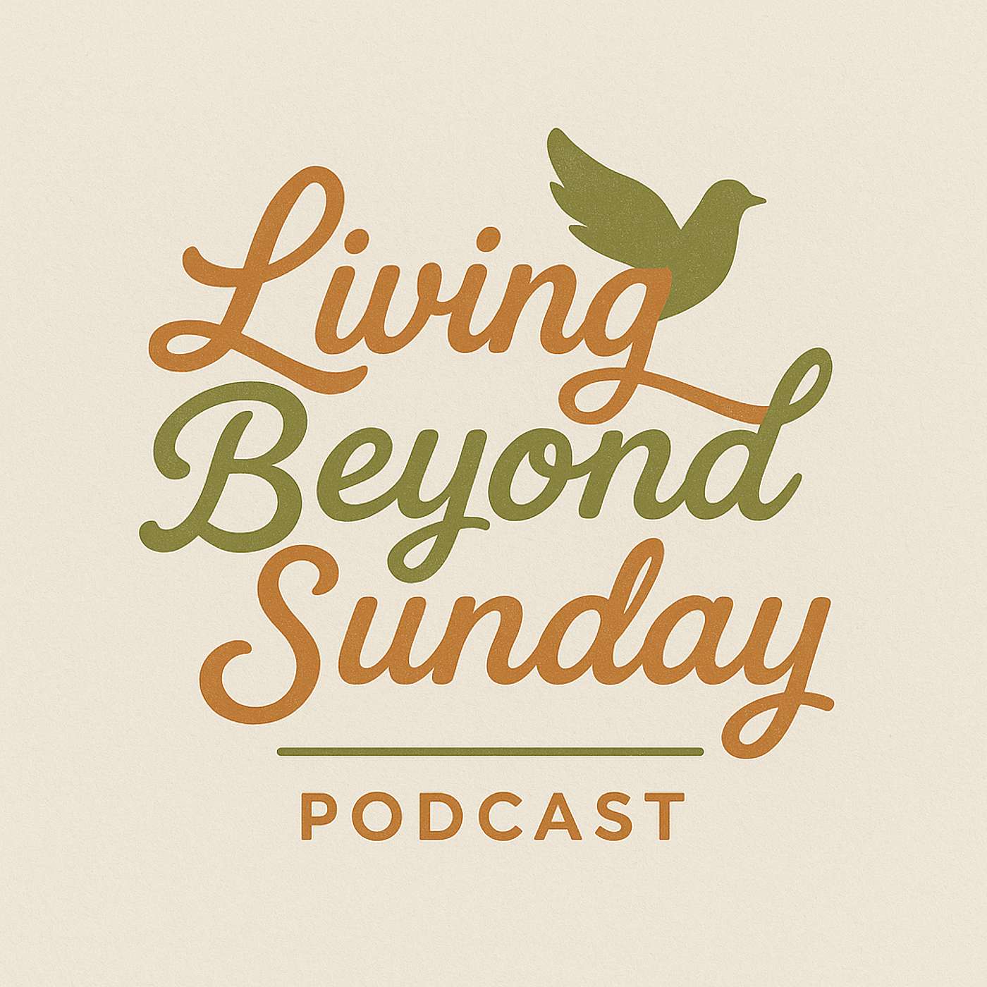 Living Beyond Sunday