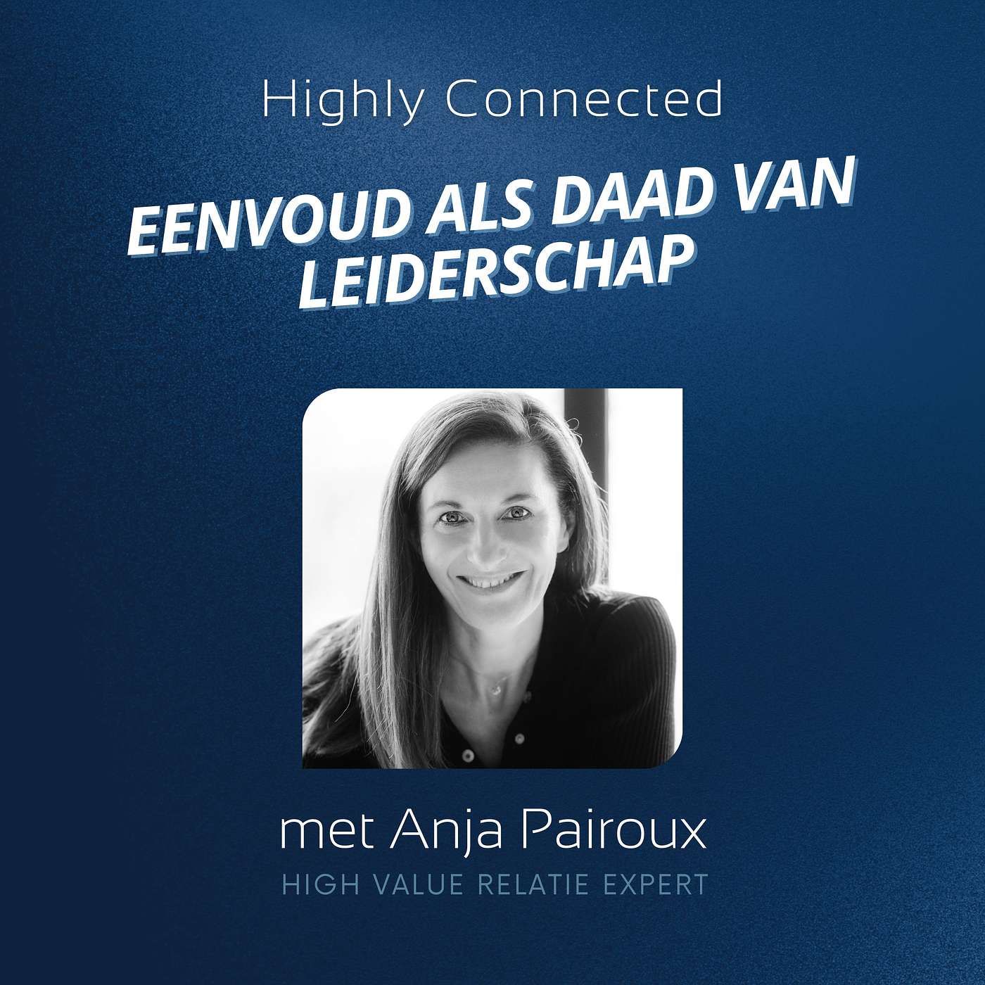 #84 - Eenvoud als daad van leiderschap: waarom minder soms méér is voor ondernemers