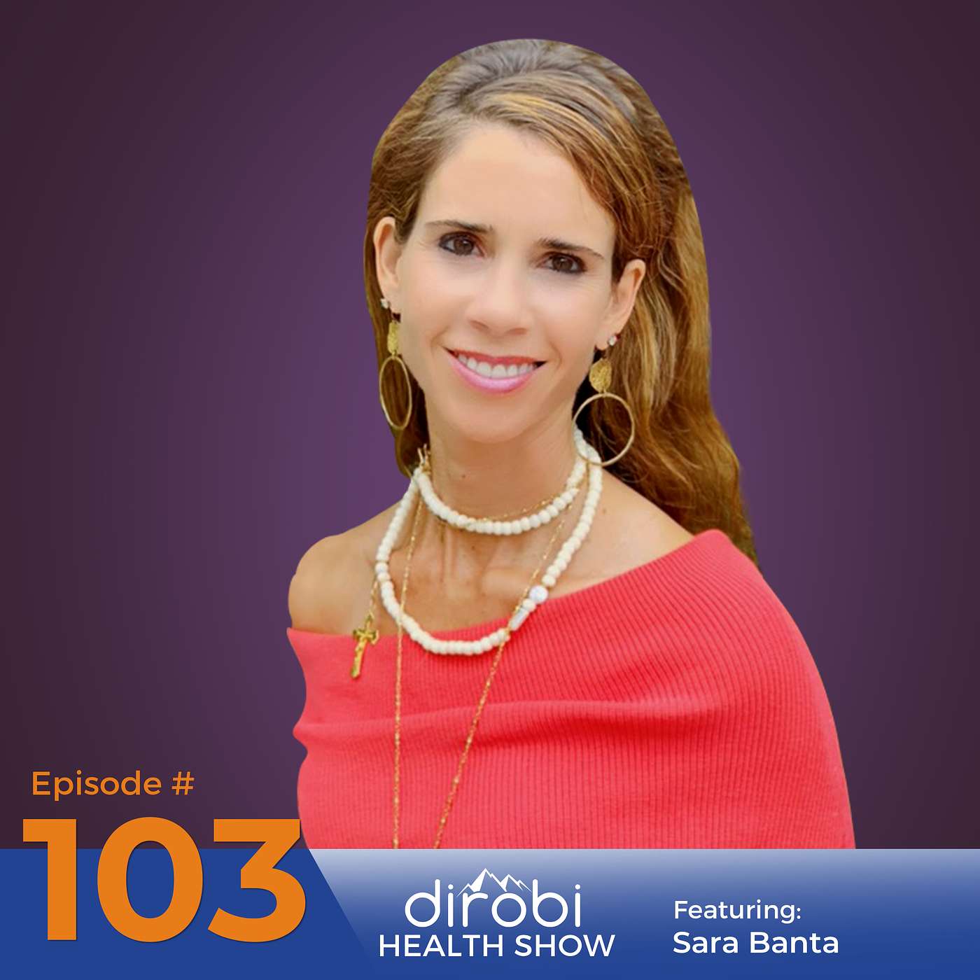 103 7 Powerful Ways to Boost Your Immune System with Sara Banta episode artwork
