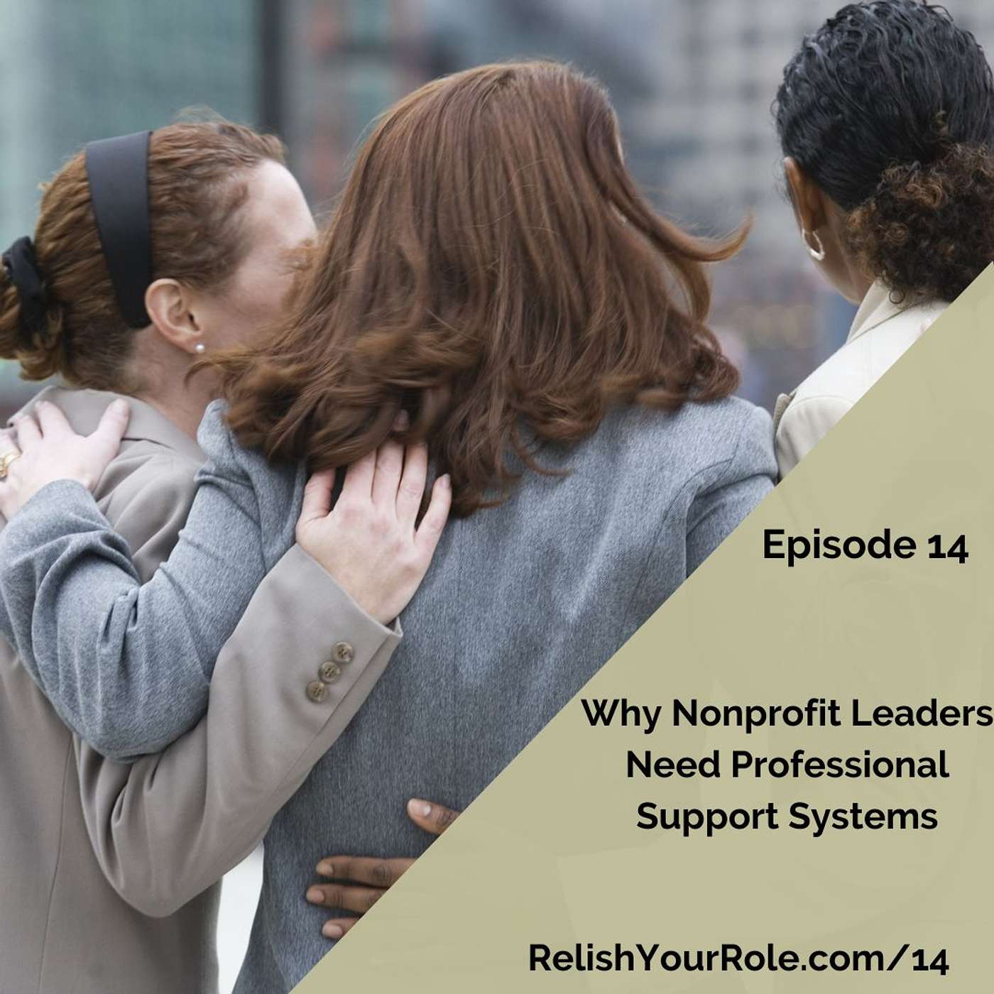 14. Nonprofit Leaders Need A Support System