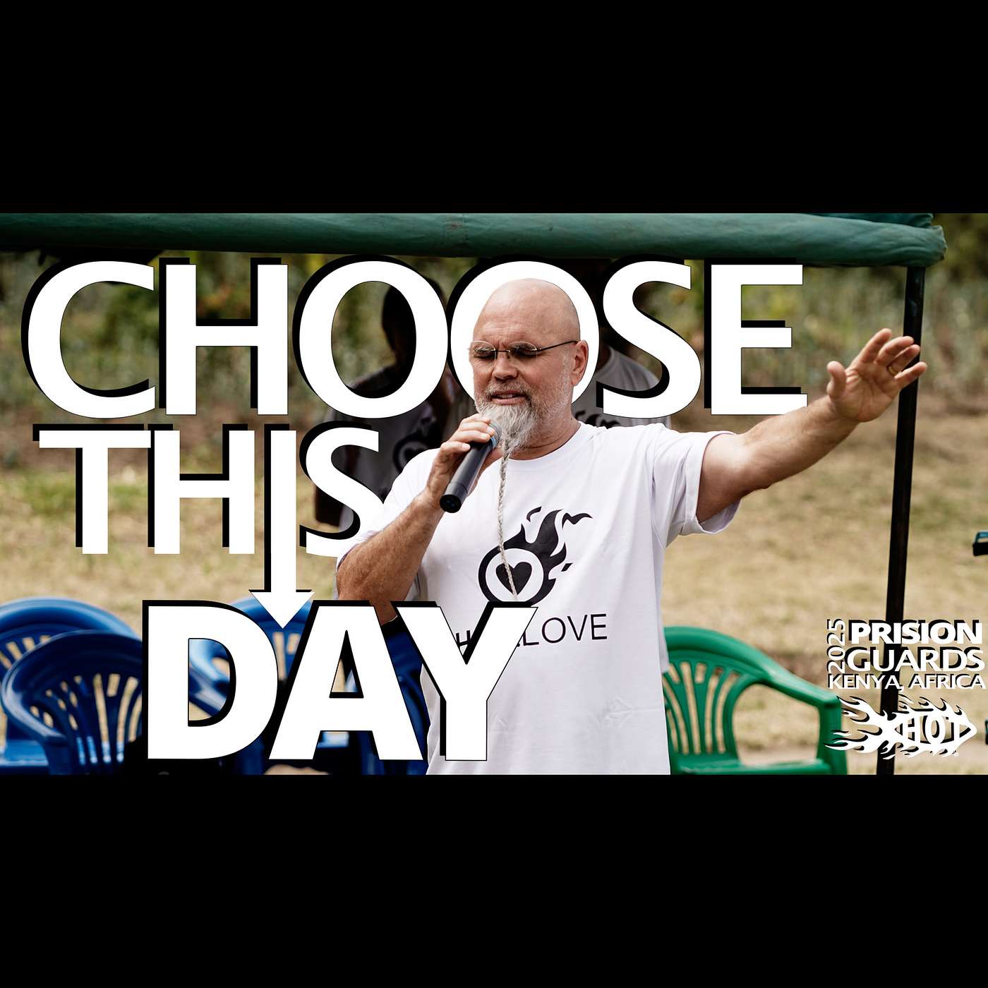Choose This Day | Chagua Siku Hii, Shane W Roessiger - A Word For Kenyan Guards - English & Swahili