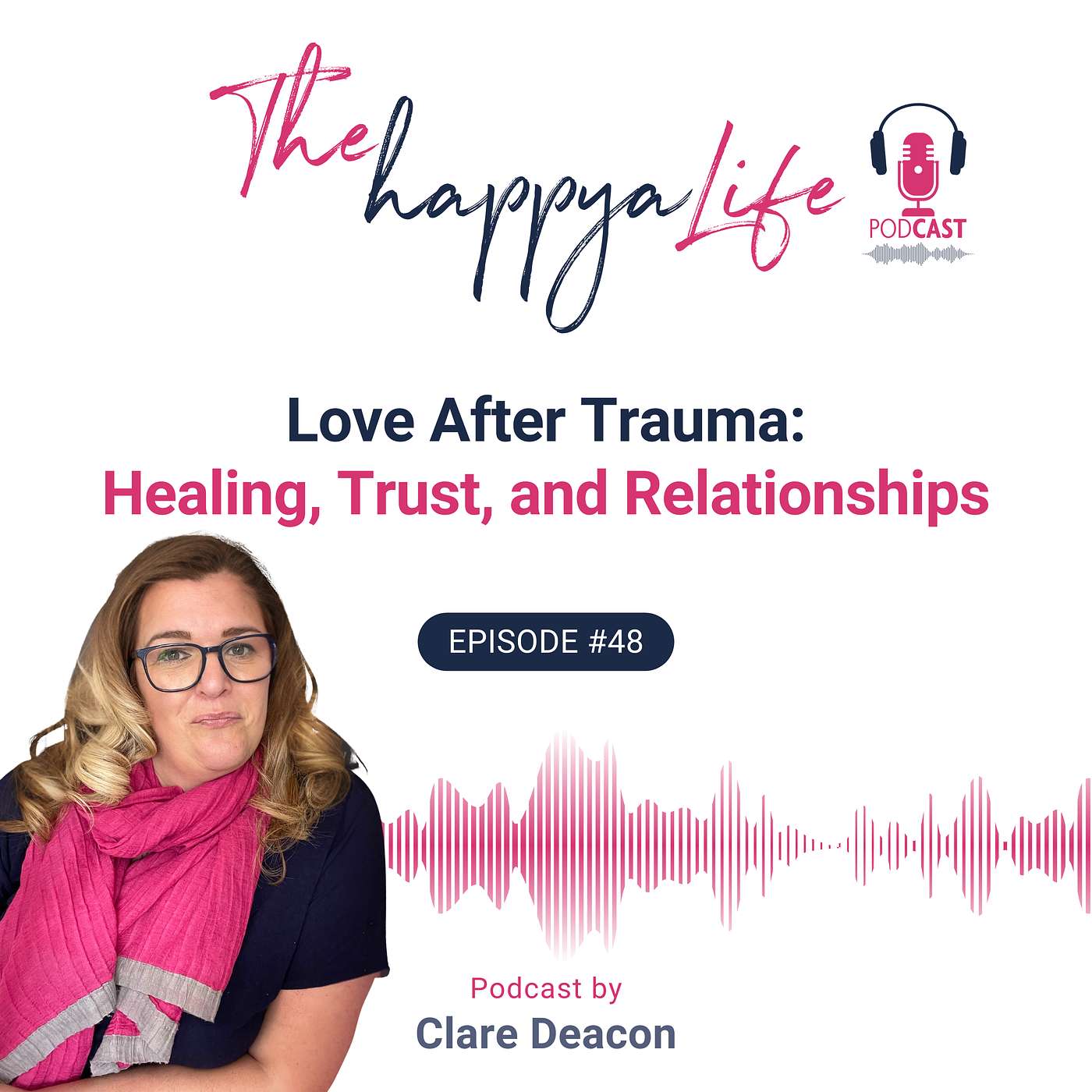 Love After Trauma: Healing, Trust, and Relationships episode artwork