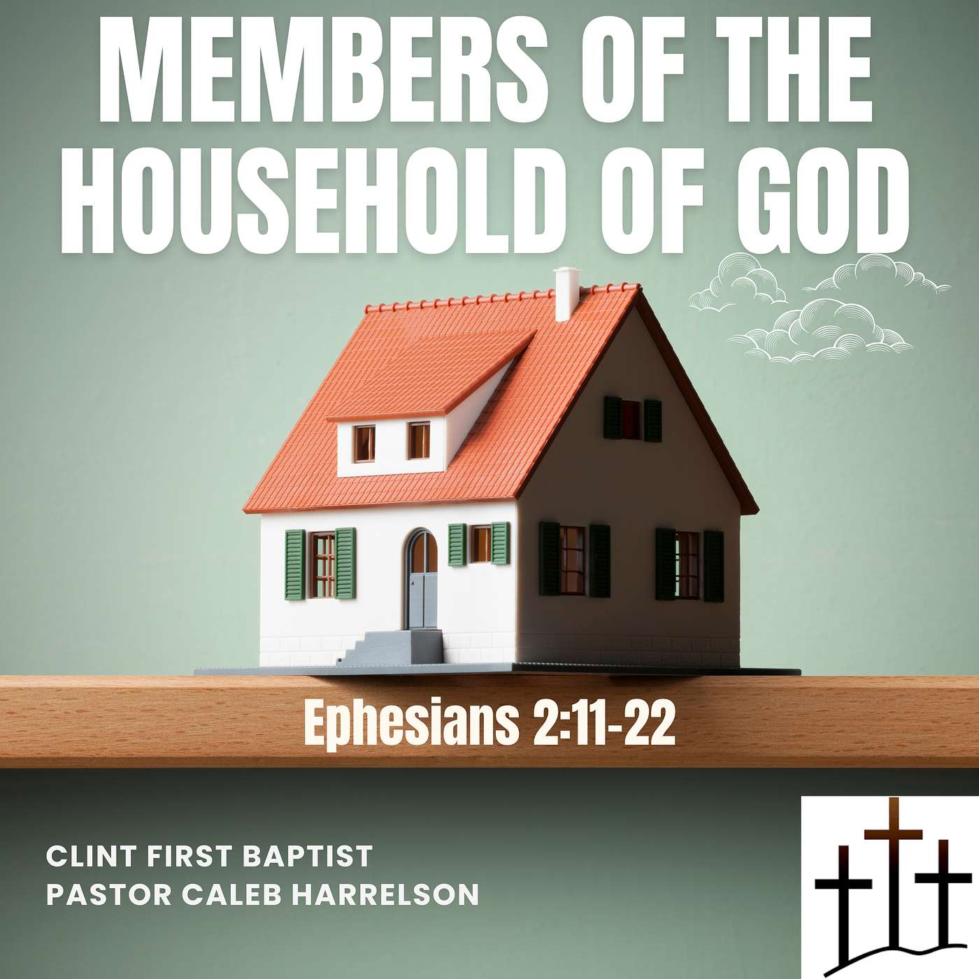 Members of the Household of God (Ephesians 1:11-22)