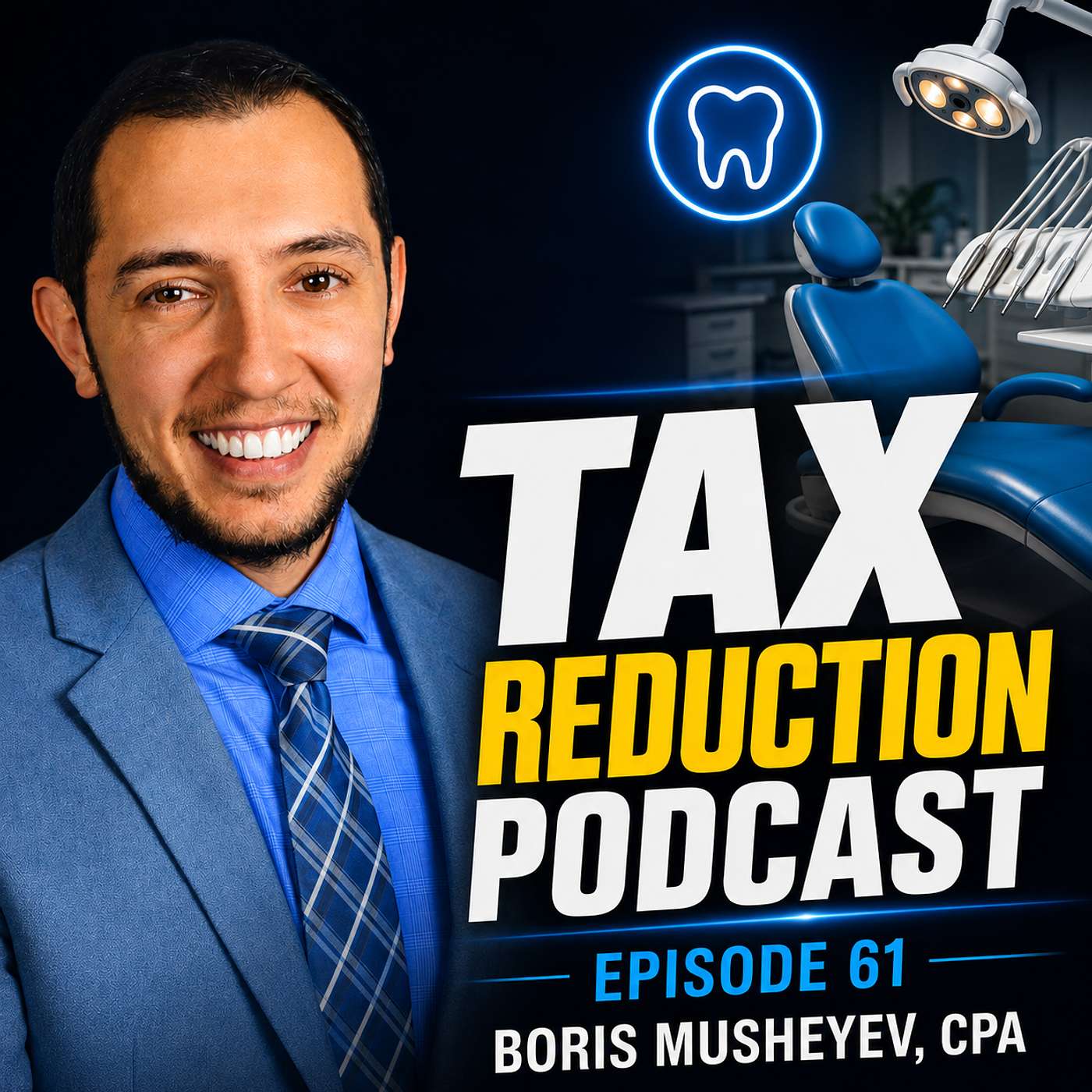 Episode 61. 4 Tax Strategies That Will Save This 6‑Figure Dentist $51,000 in Taxes