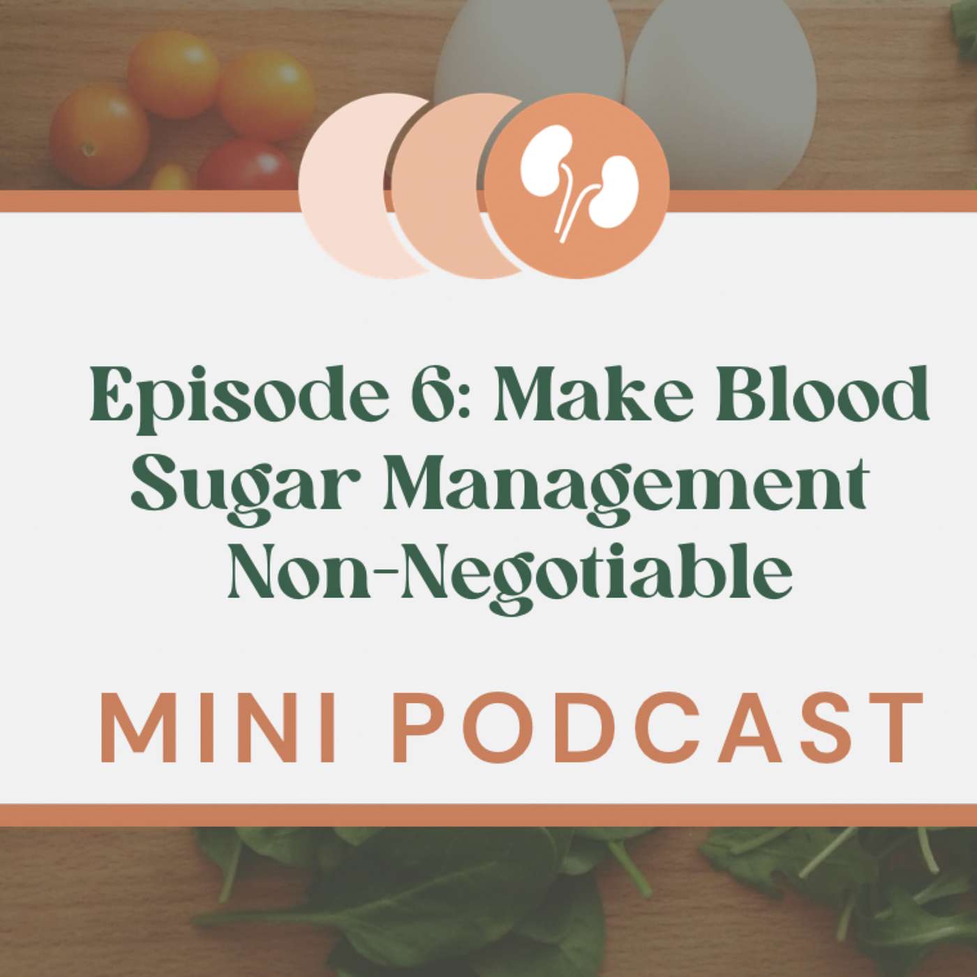 Make Blood Sugar Management Non-Negotiable episode artwork