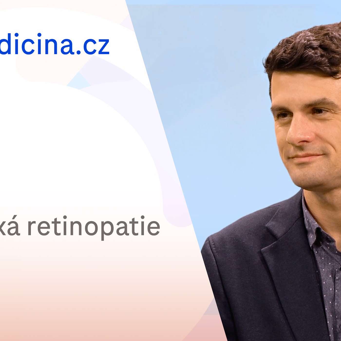Jan Šoupal: Diabetická retinopatie
