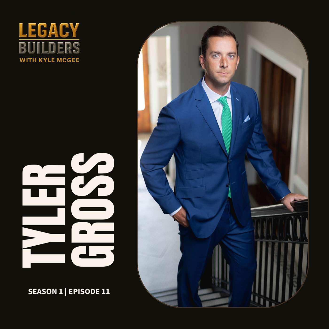 Legacy Builders with Kyle McGee