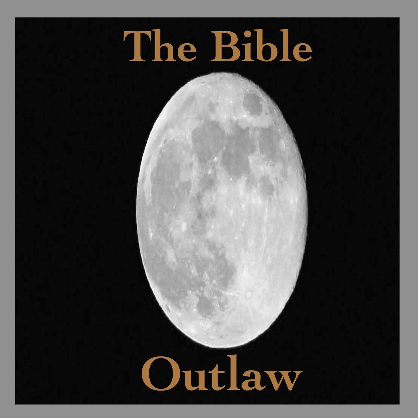 The Bible Outlaw
