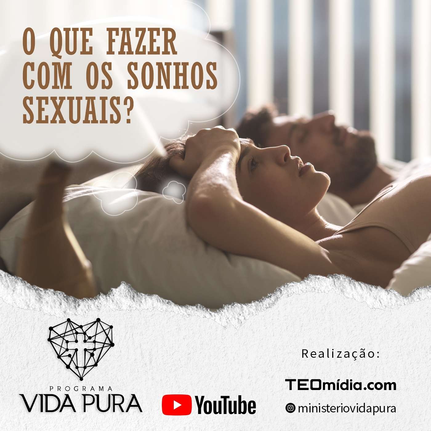 117 - O que Fazer com os Sonhos Sexuais? 117 - O que Fazer com os Sonhos Sexuais?