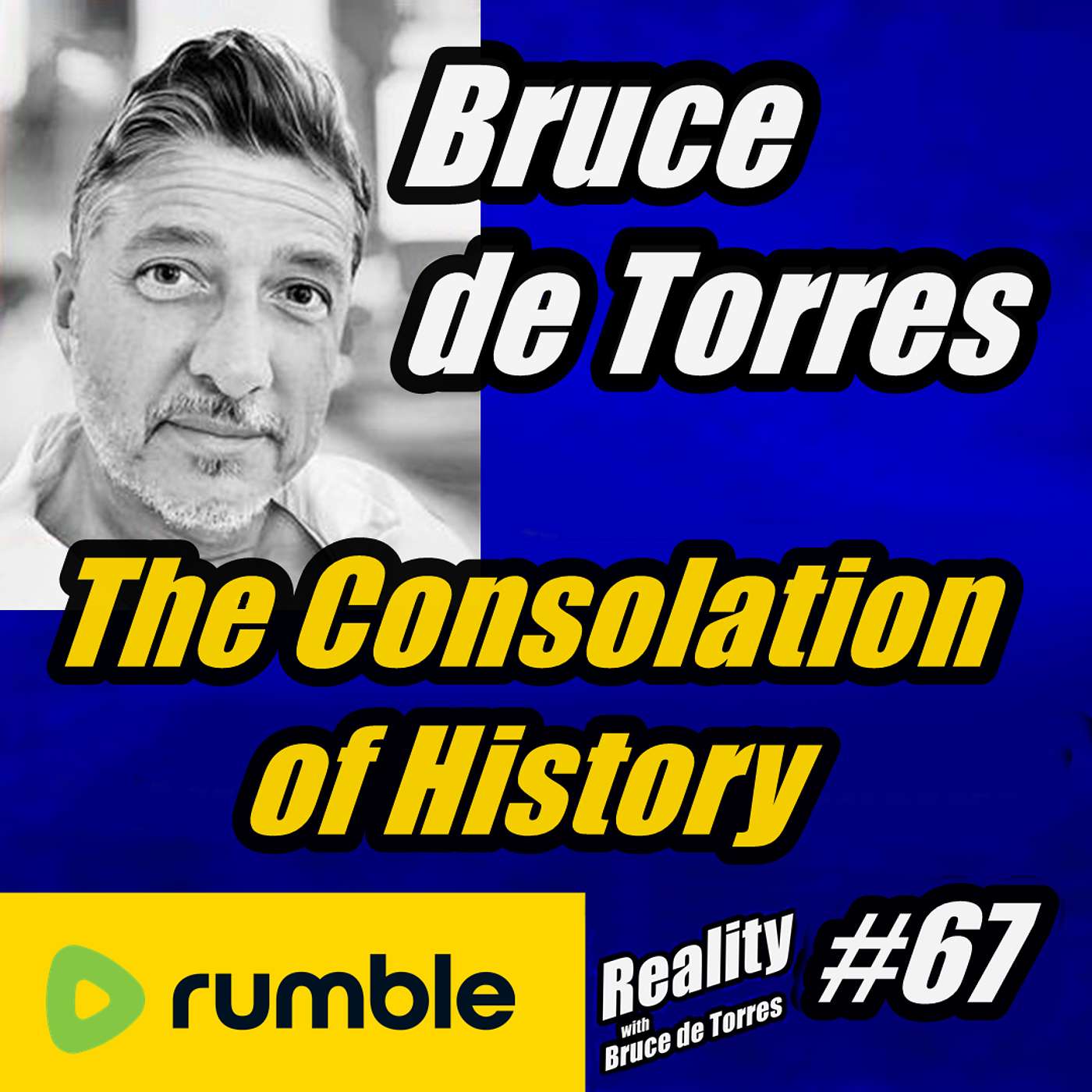 Reality with Bruce de Torres