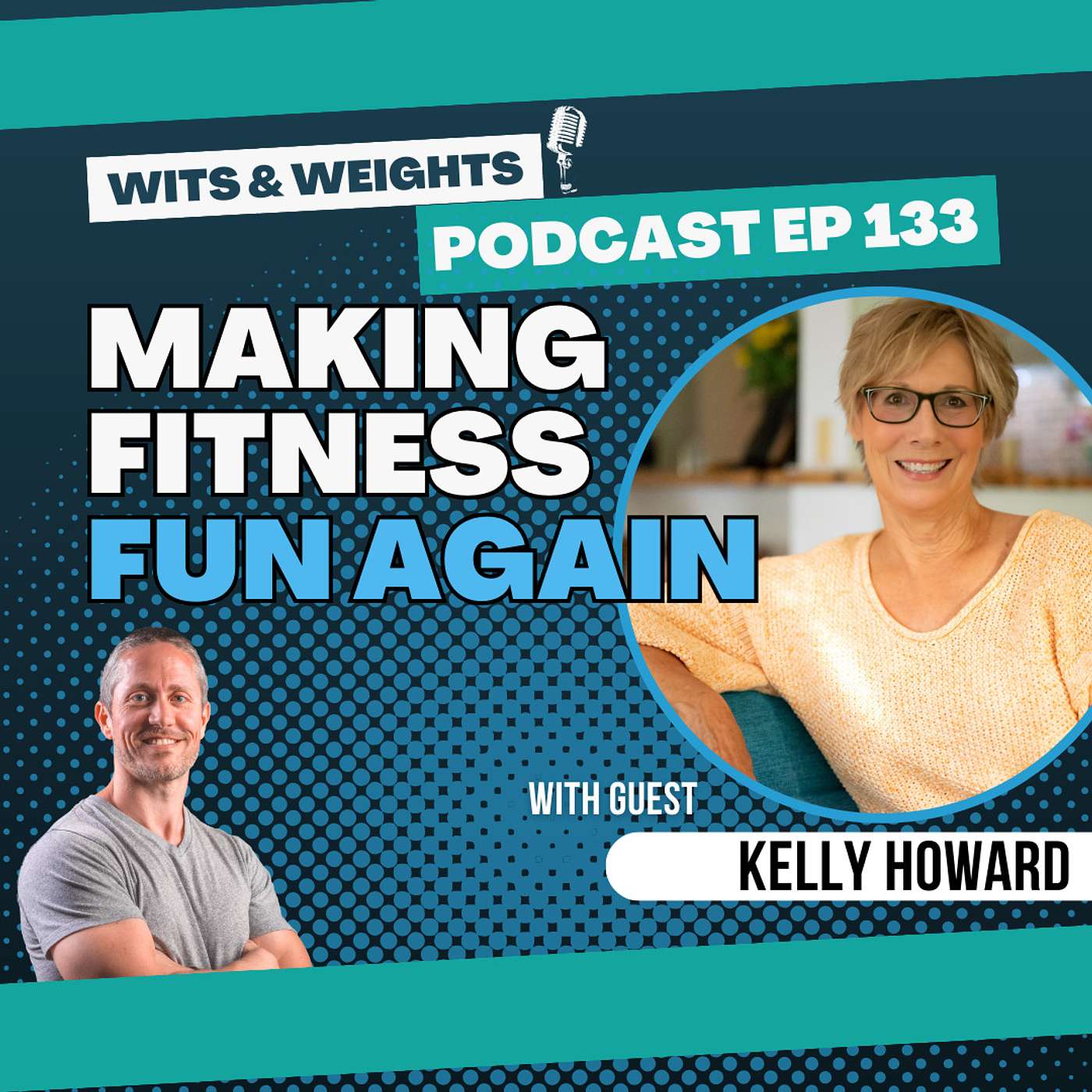 Ep 133: Making Fitness Fun Again Through Adventure with Kelly Howard