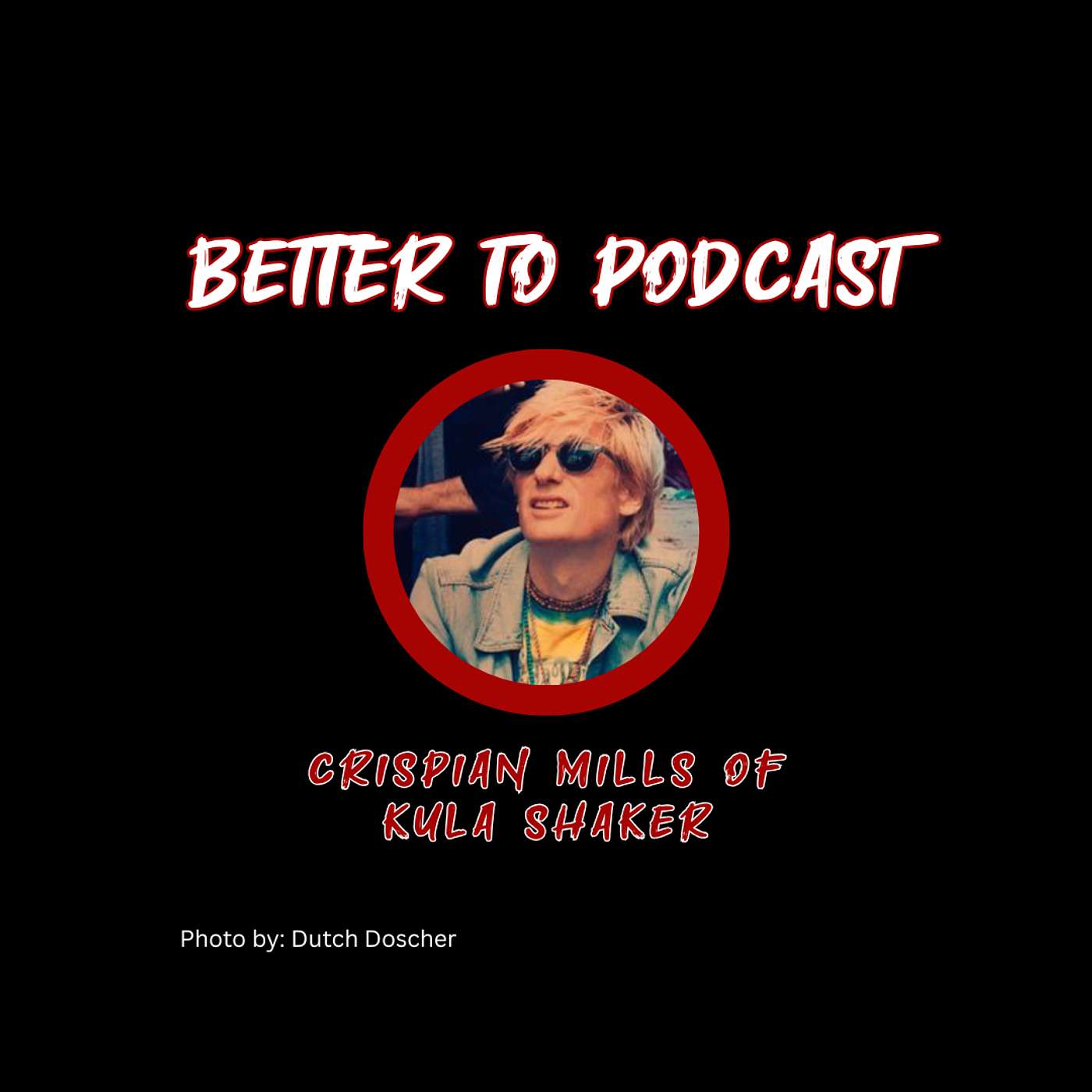 Better To... Podcast with D. M. Needom