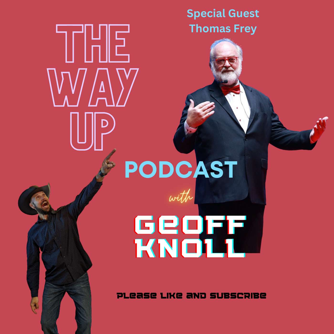 The Way Up Podcast with Geoff Knoll