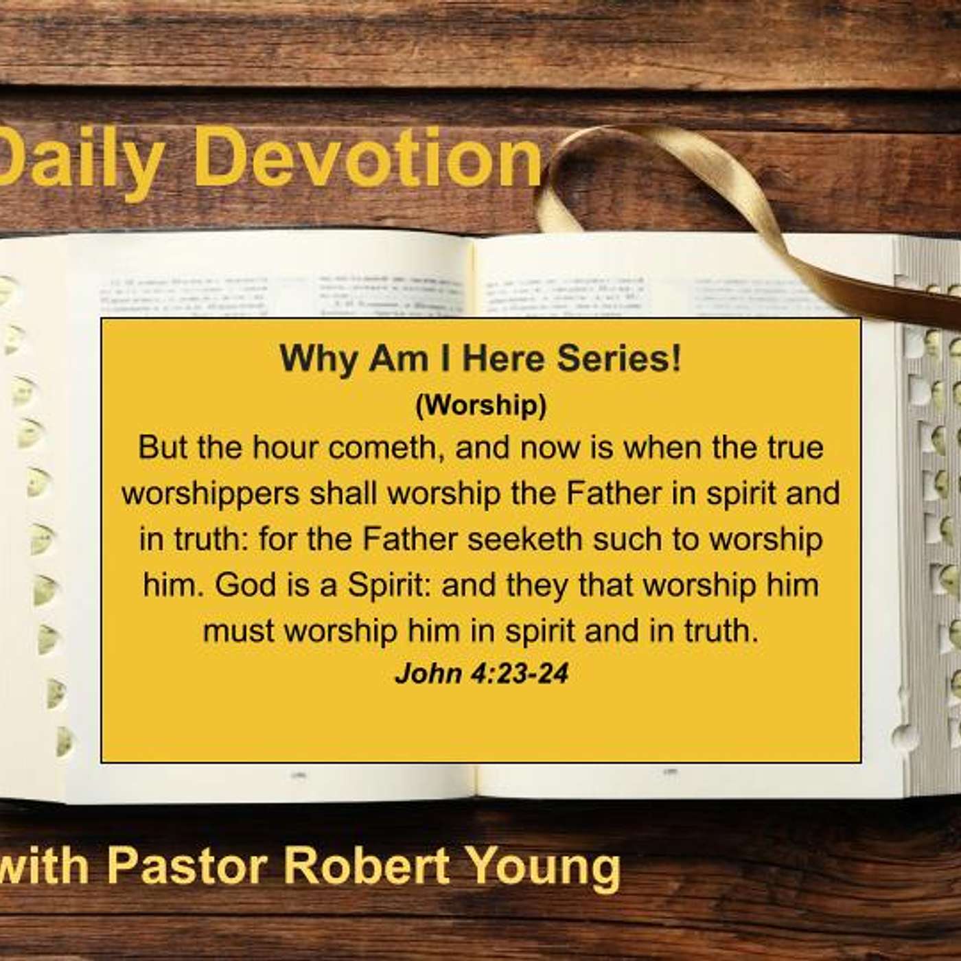 Daily Devotion & Meditation: The Heart of Worship | Day 1