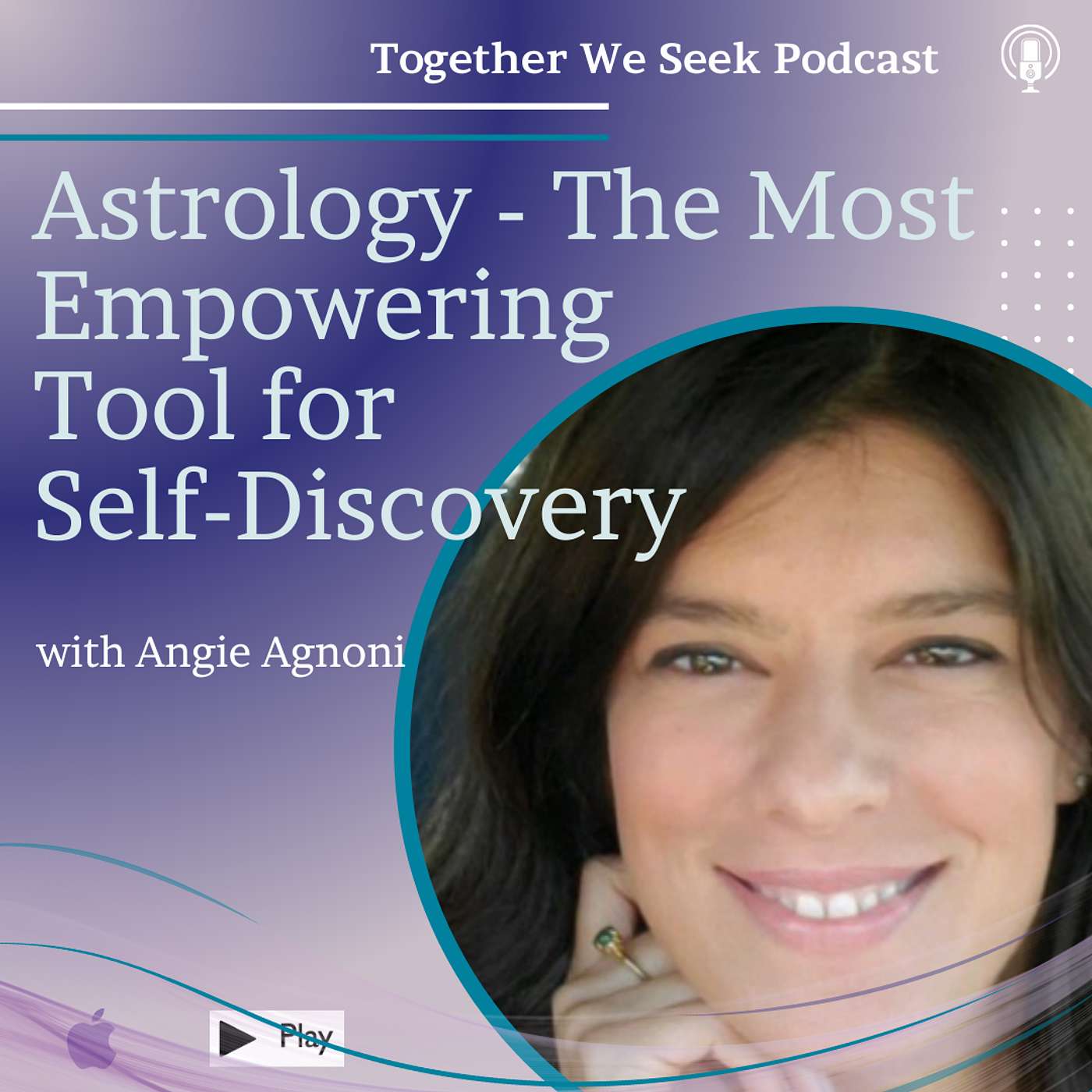 72. Astrology - An Empowering Tool for Self-Discovery with Angie Agnoni episode artwork