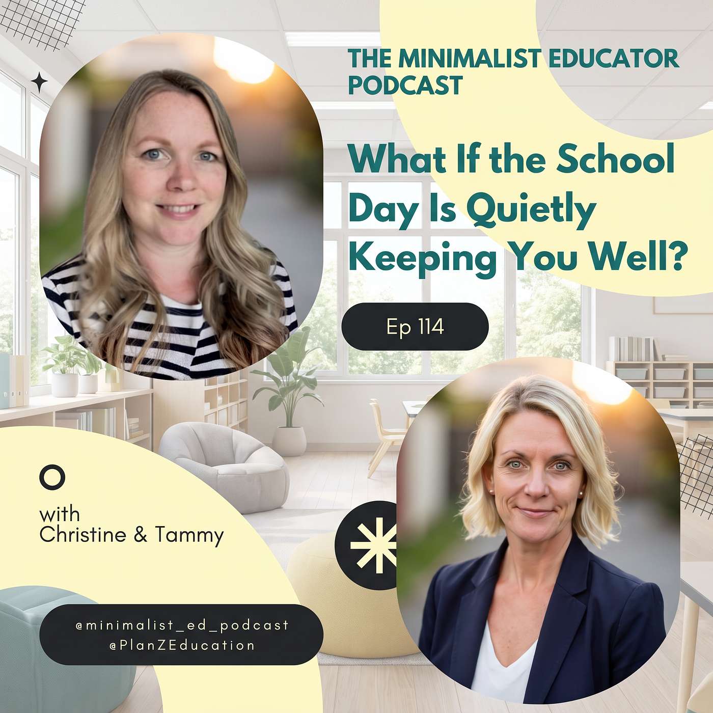 Ep 114 — What If The School Day Is Quietly Keeping You Well? with Christine & Tammy episode artwork