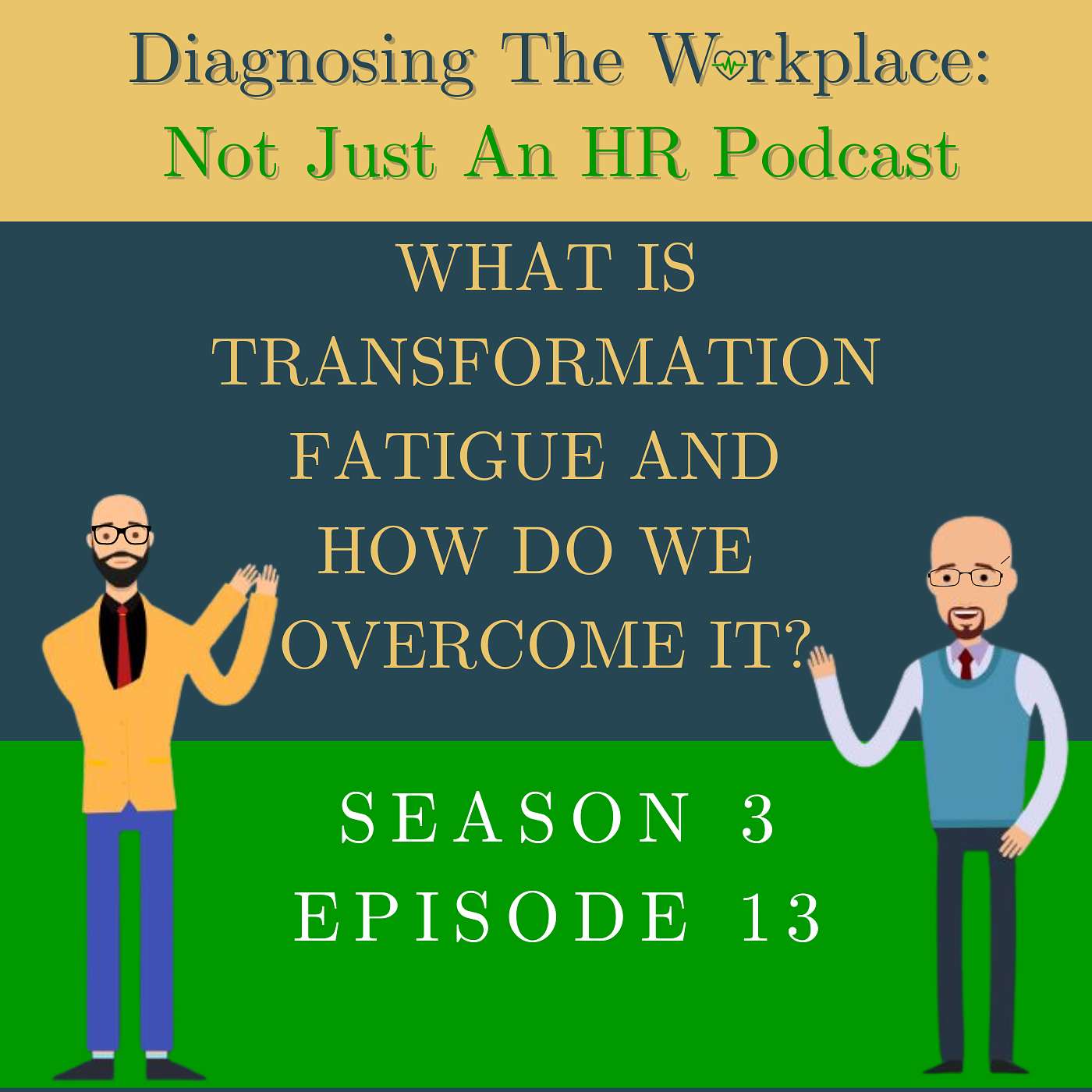 What Is Transformation Fatigue And How Do We Overcome It?