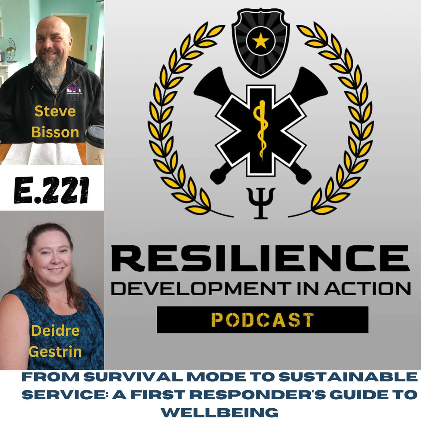 E.221 From Survival Mode to Sustainable Service: A First Responder's Guide to Wellbeing