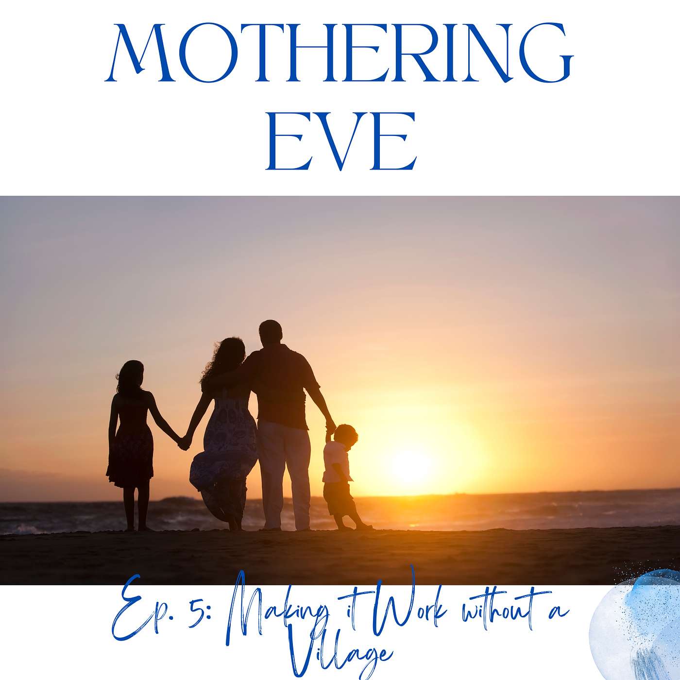 Mothering Eve