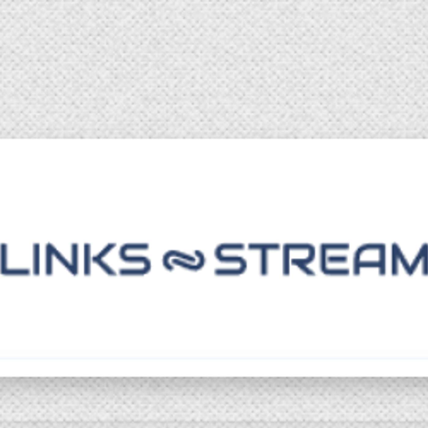 Links Stream