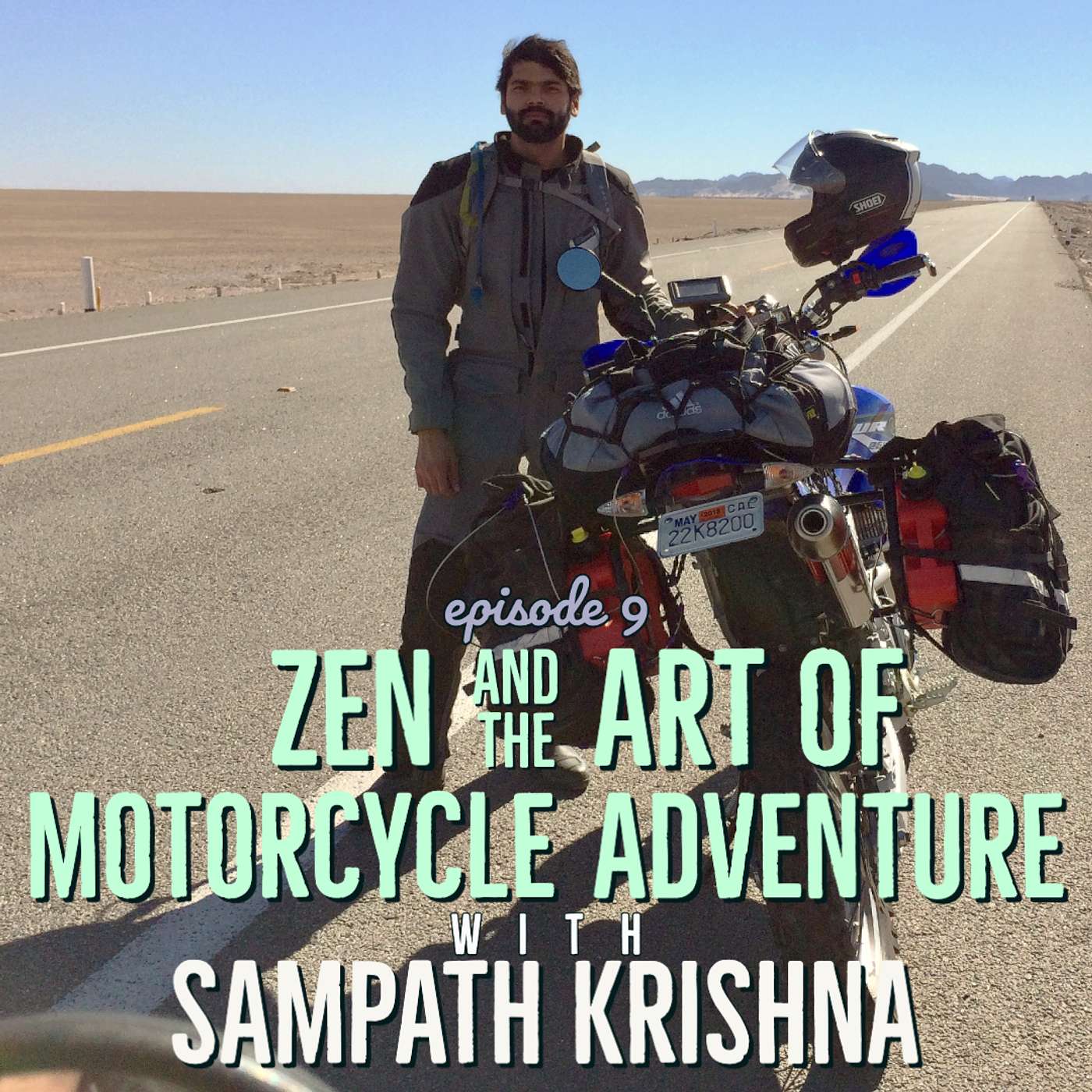 9: Sampath Krishna: Zen and the Art of Motorcycle Adventure