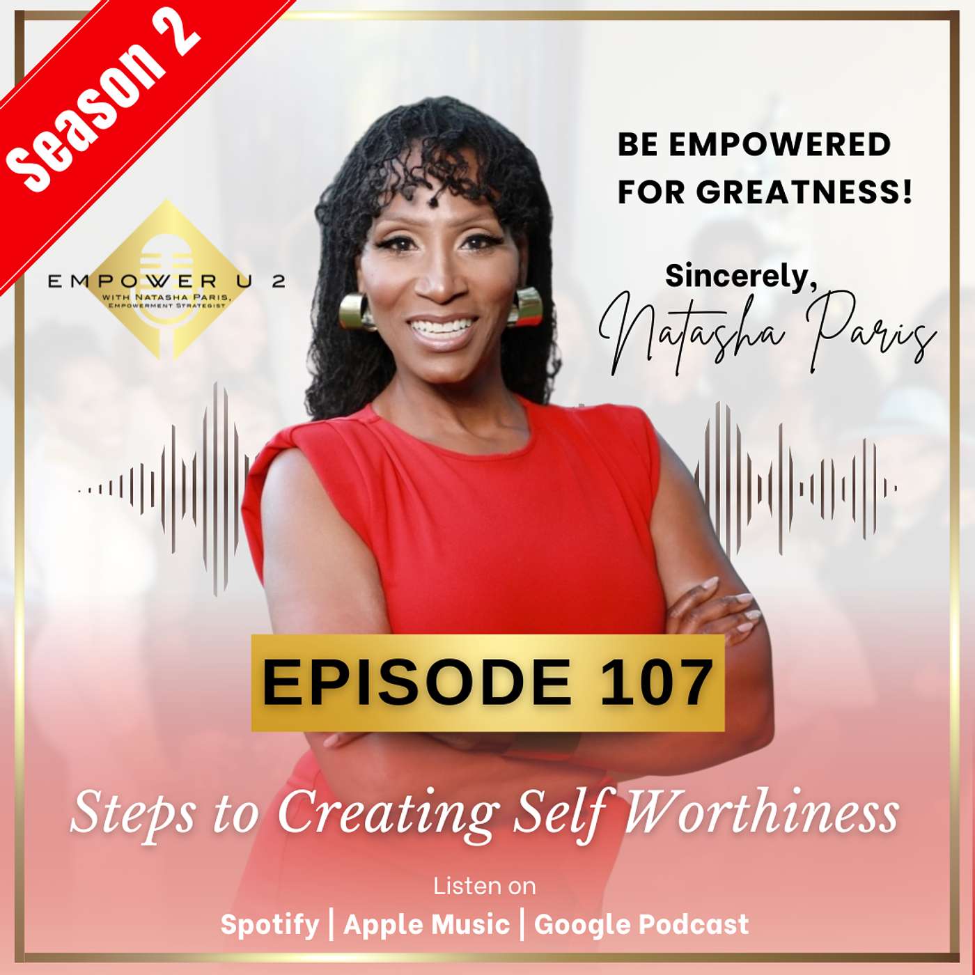 “It’s a LIE! You are WORTHY! Steps to Creating Self Worthiness”
