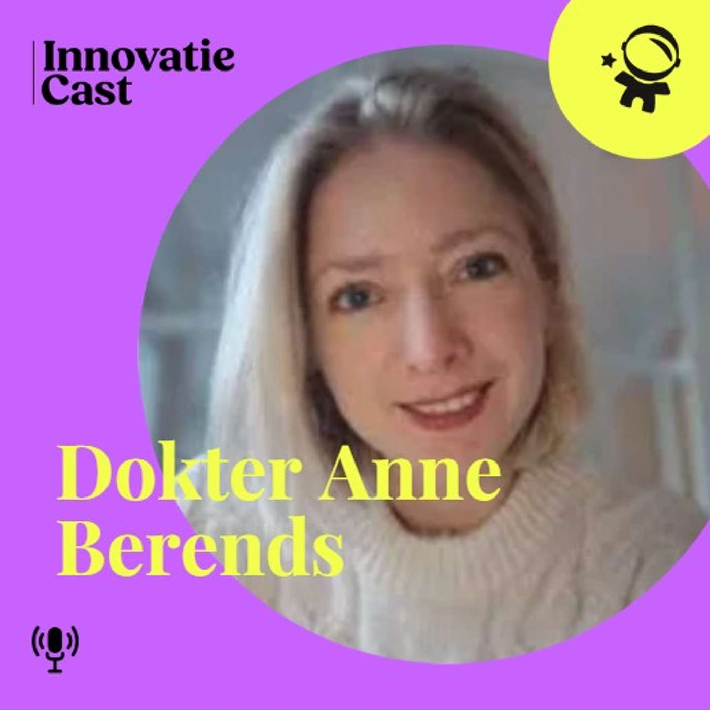 Dokter Anne Berends: over haar reis van wetenschap naar de startup SunLED Life Science | Innovatie Cast Aflevering #37