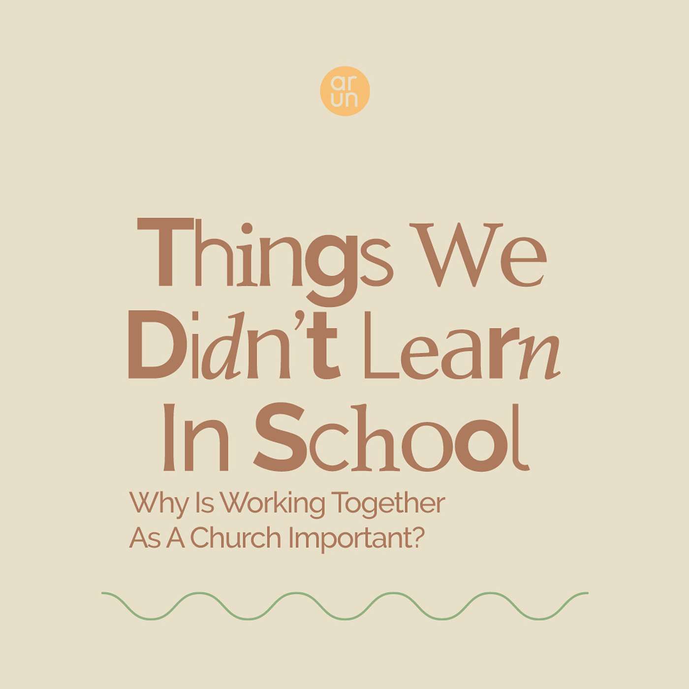 Things We DIdn't Learn In School: Why is Collaboration important in church?
