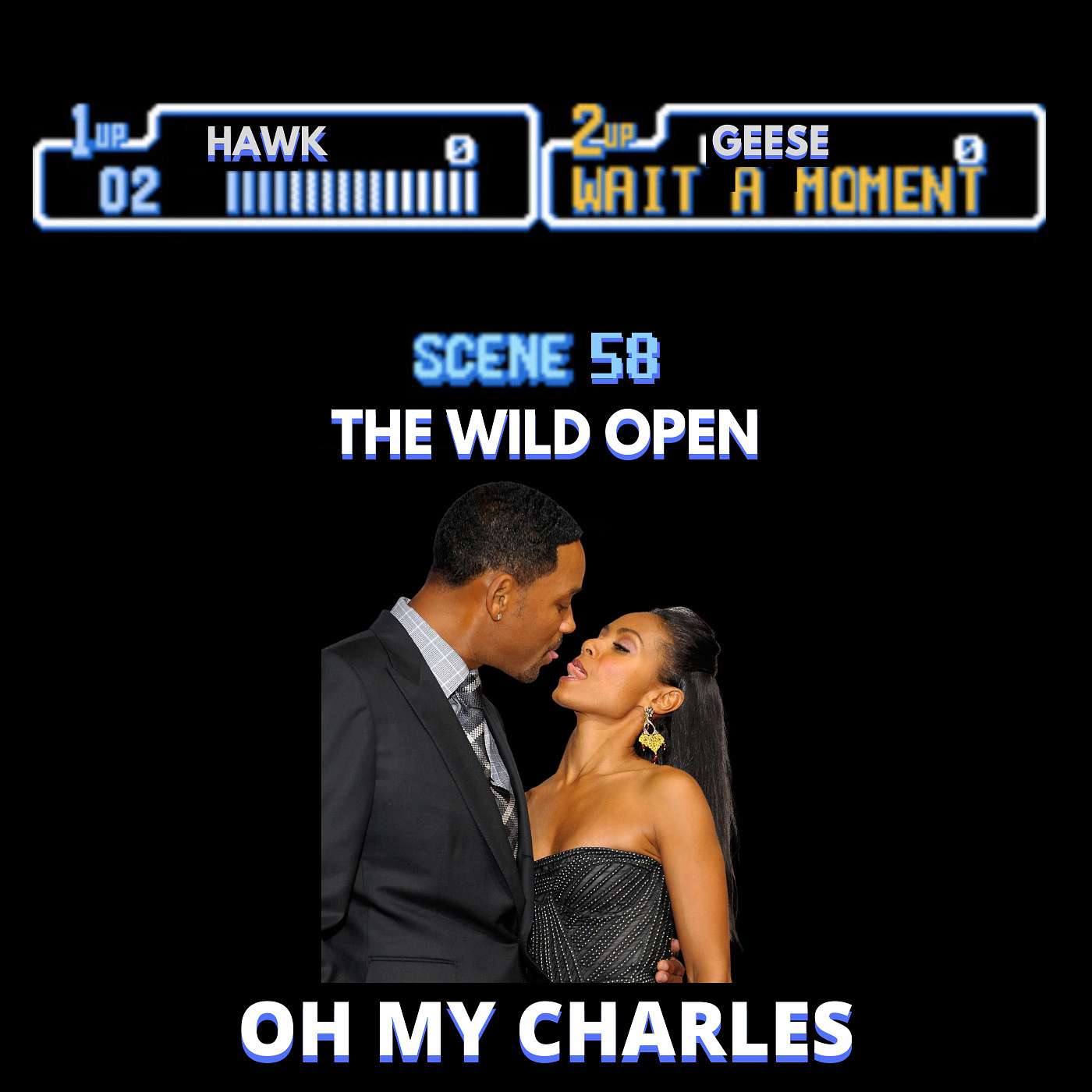 Ep. 58 | "The Wild Open" Ep. 58 | "The Wild Open"