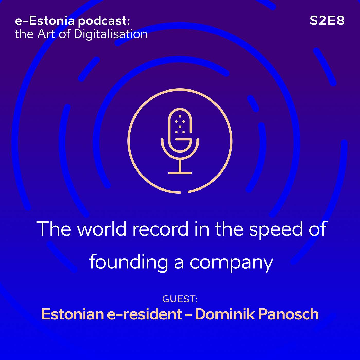 S2E8: e-Estonia podcast with Austrian e-resident Dominik Panosch