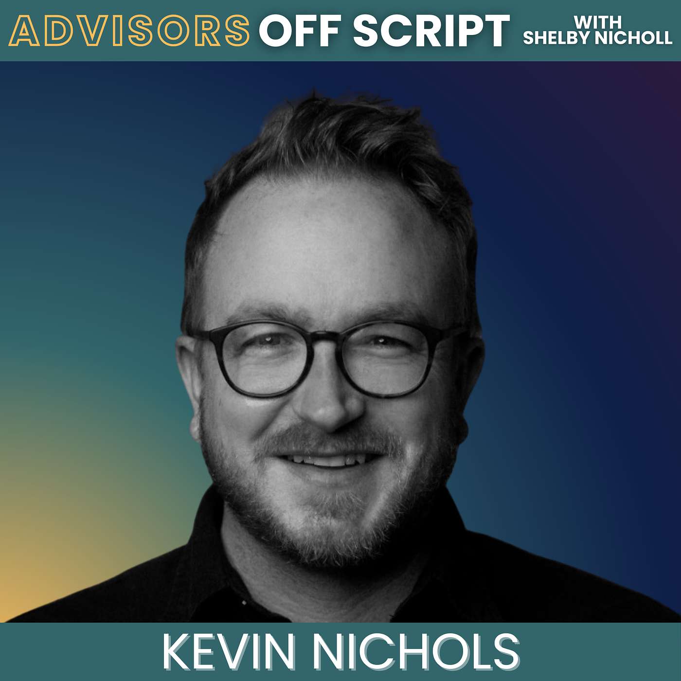 Advisors Off Script