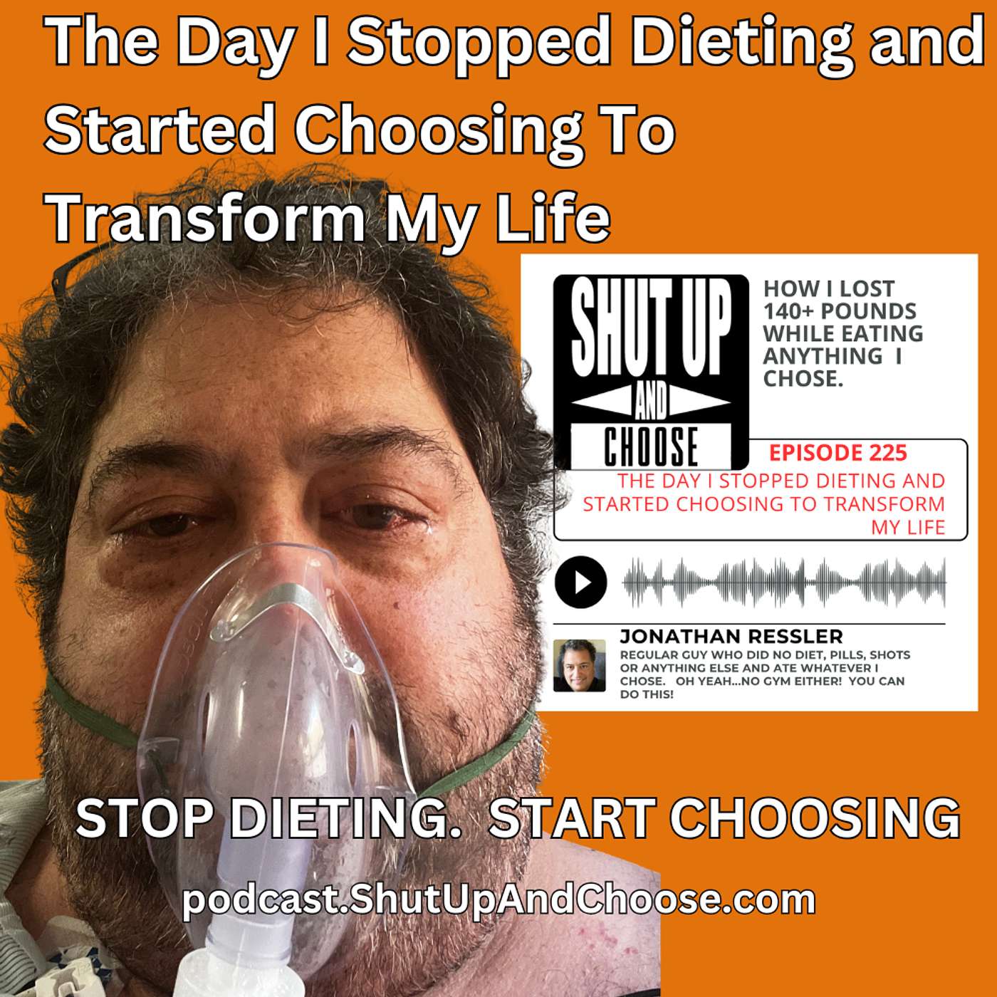 Shut Up And Choose - STOP DIETING. START CHOOSING.