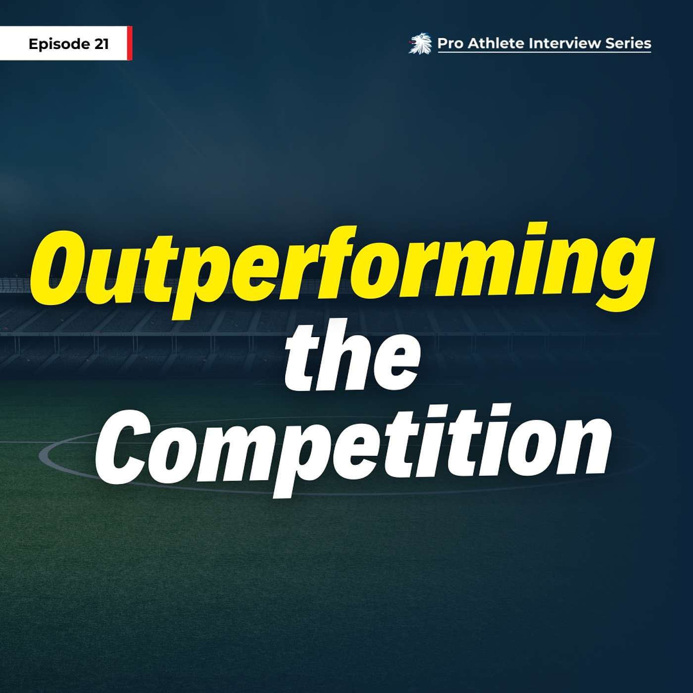 NFL Pro Athlete Shares Secrets on How to Surge Past The Competition and Your Former Self - Ep 21
