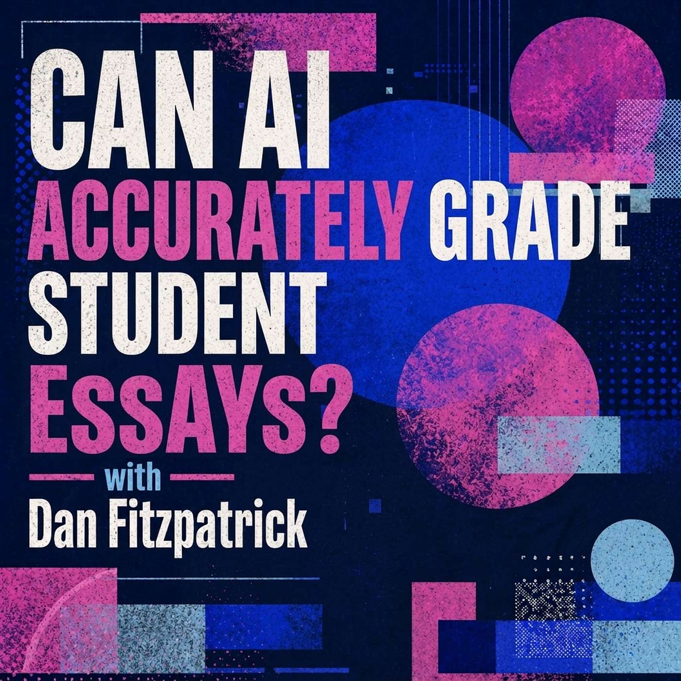 Can AI accurately grade student essays? episode artwork
