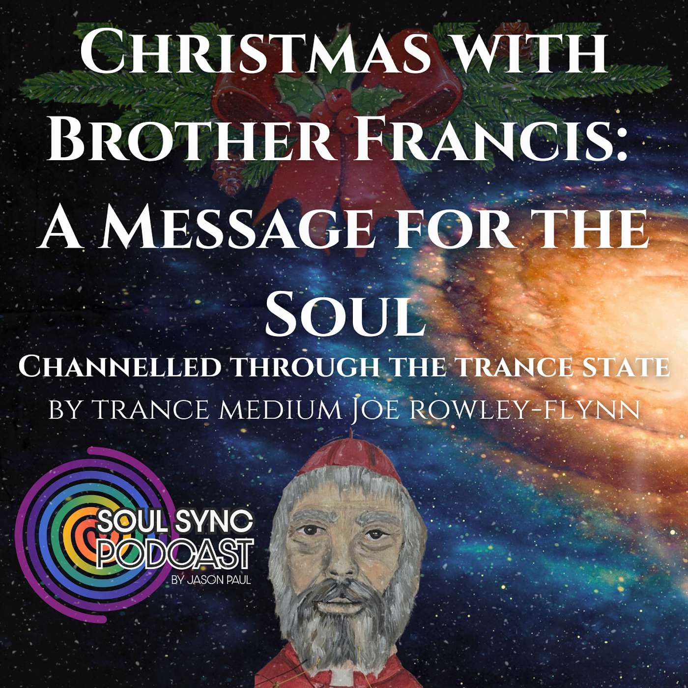 A Christmas Blessing from Brother Francis ✨A message of love, help, and gentle guidance from spirit (part 2) A Christmas Blessing from Brother Francis ✨A message of love, help, and gentle guidance from spirit (part 2)