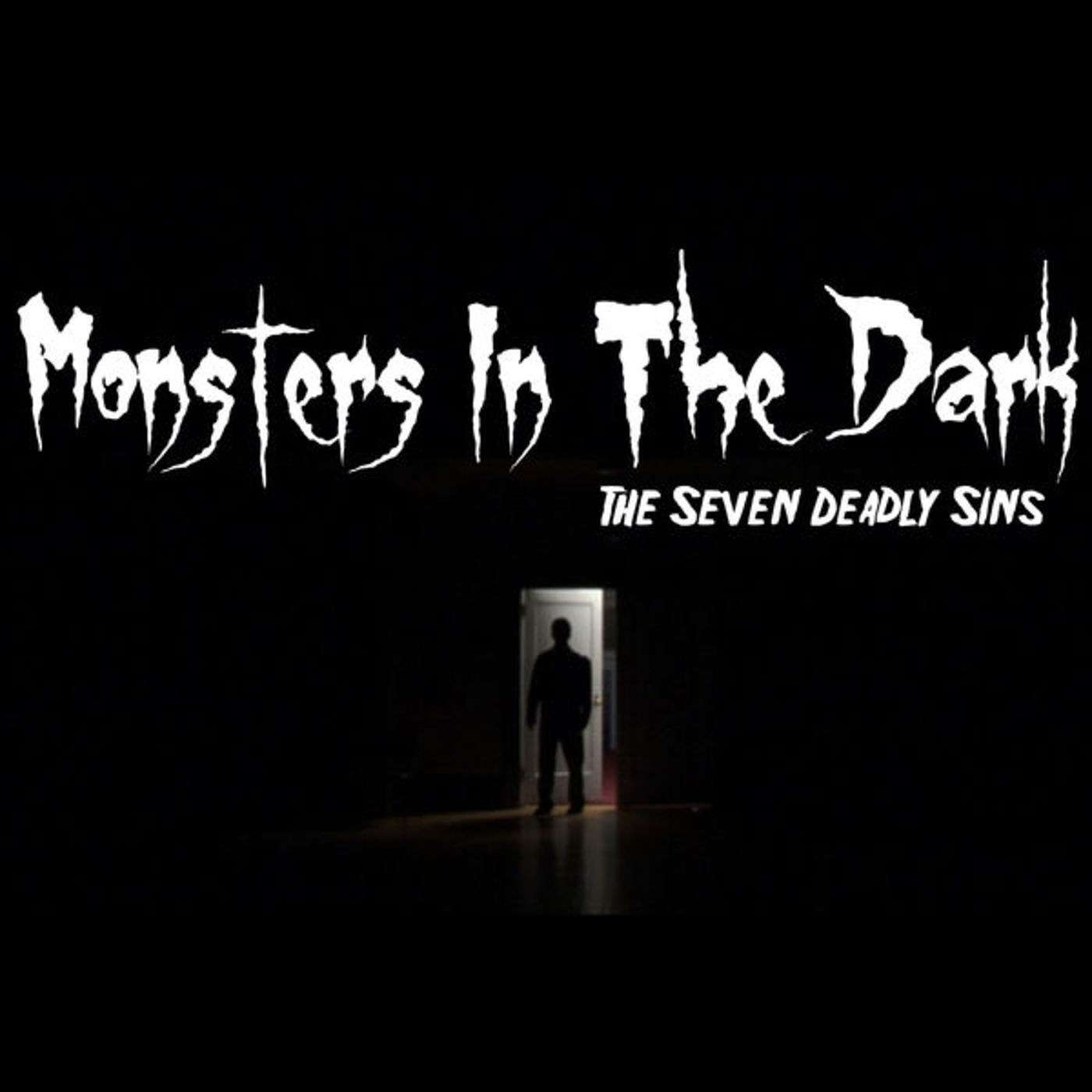 Monsters in the Dark: Lust