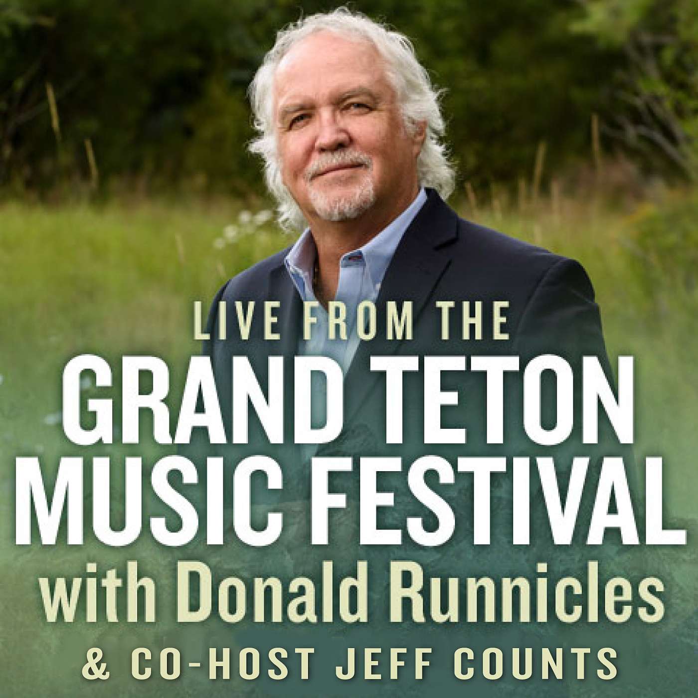 Live from the Grand Teton Music Festival