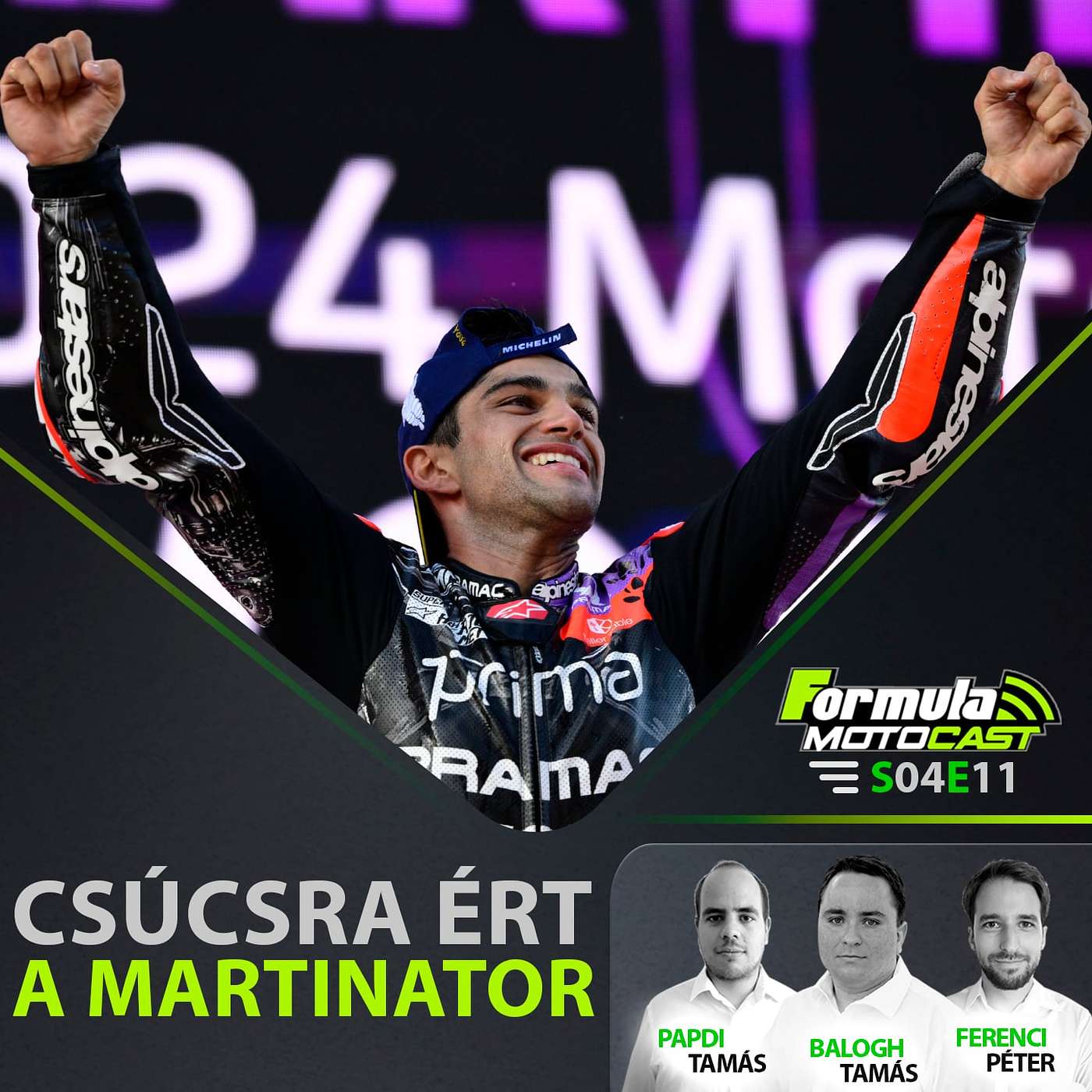 Formula Motocast - S04EP11 – Csúcsra ért a Martinator