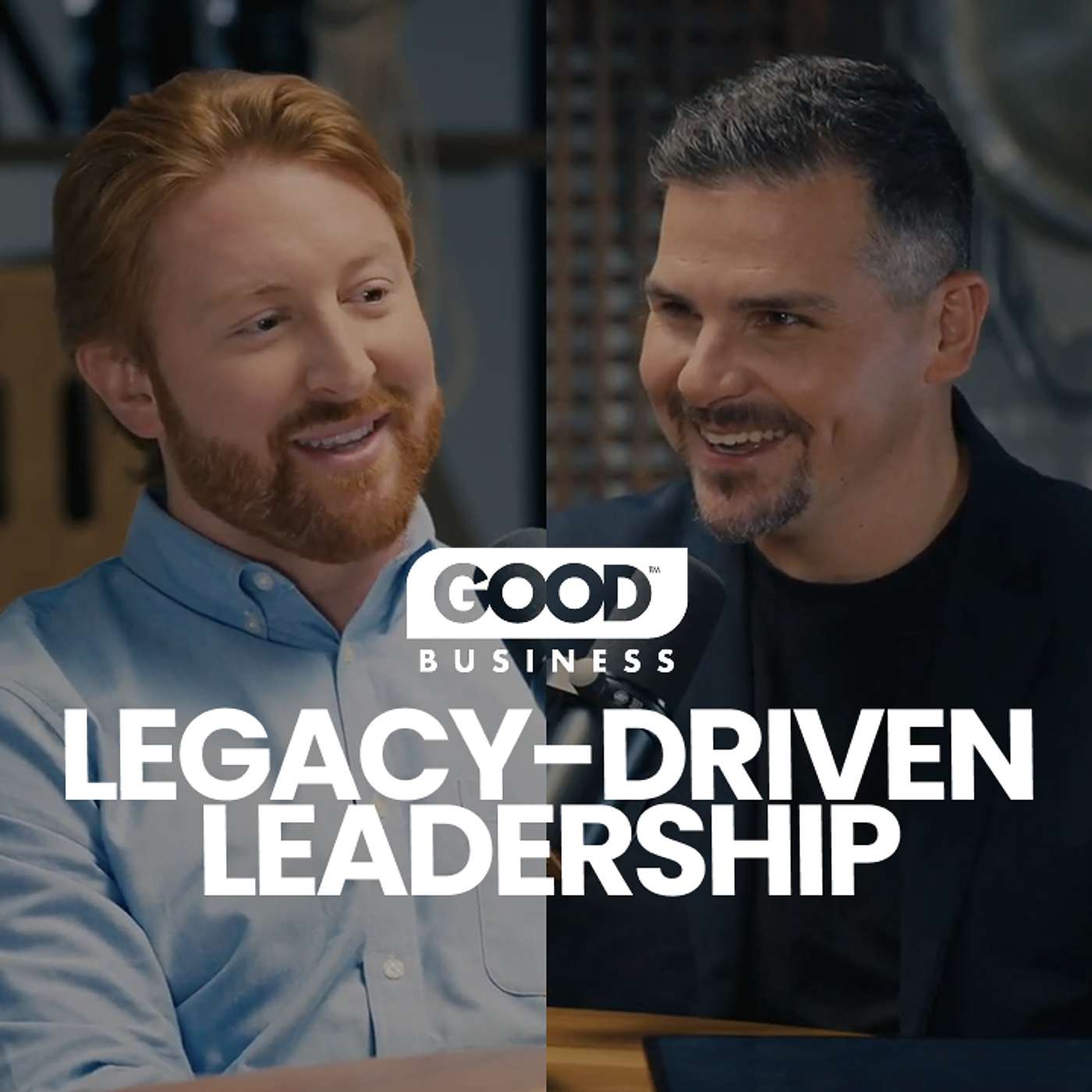 Legacy-Driven Leadership: Building with the End in Mind with Barrett Conway