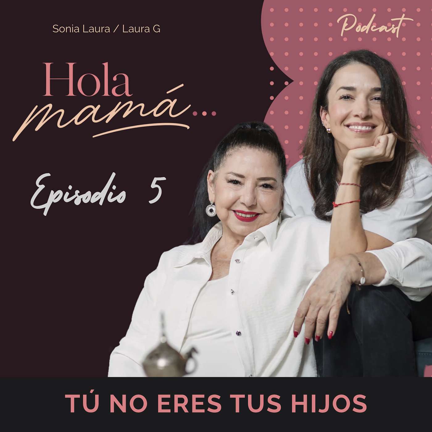 Ep.5 | Tú no eres tus hijos episode artwork