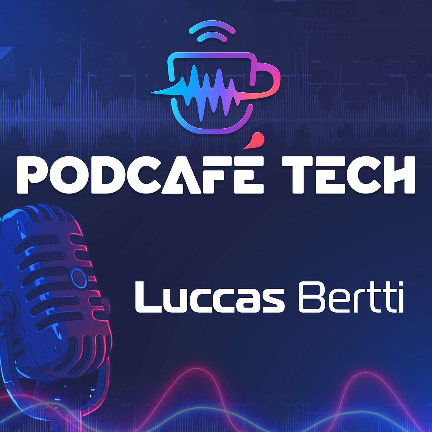PODCAFÉ TECH