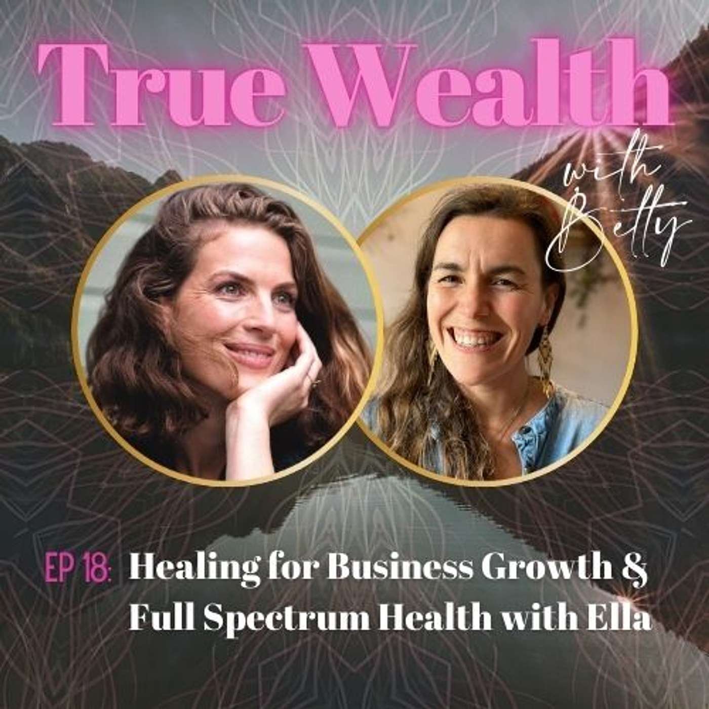 ✨ True Wealth with Betty ✨