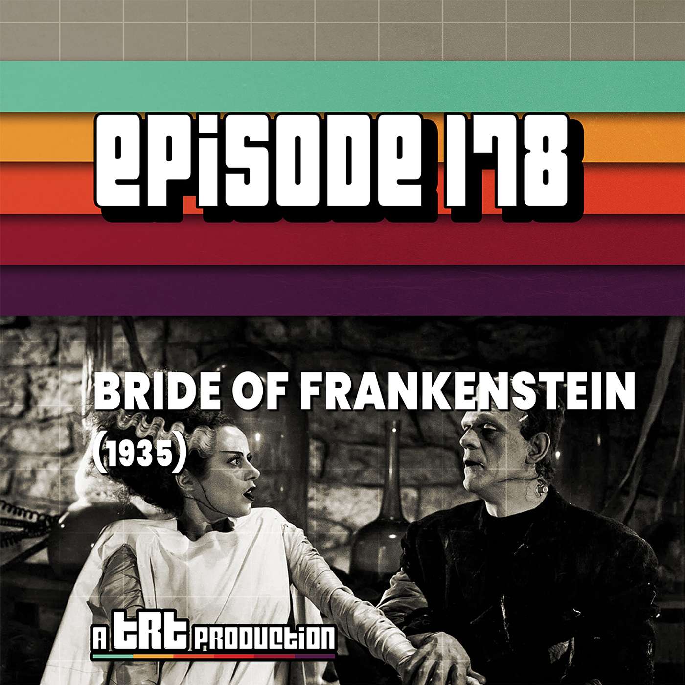 EP 178: Bride of Frankenstein (1935) & 2026 Horror Preview