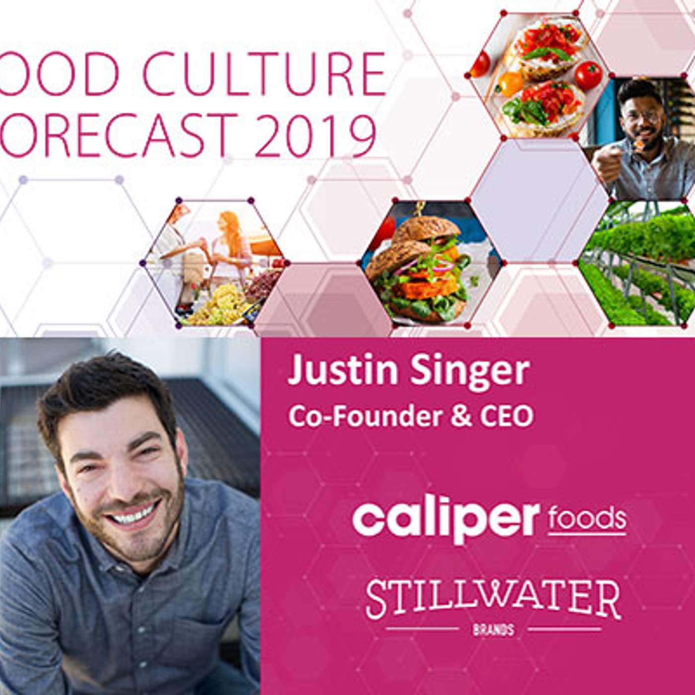 ACT Chicago Food Culture Forecast 2019 Highlights: Justin Singer CEO & Co-Founder Caliper Foods episode artwork