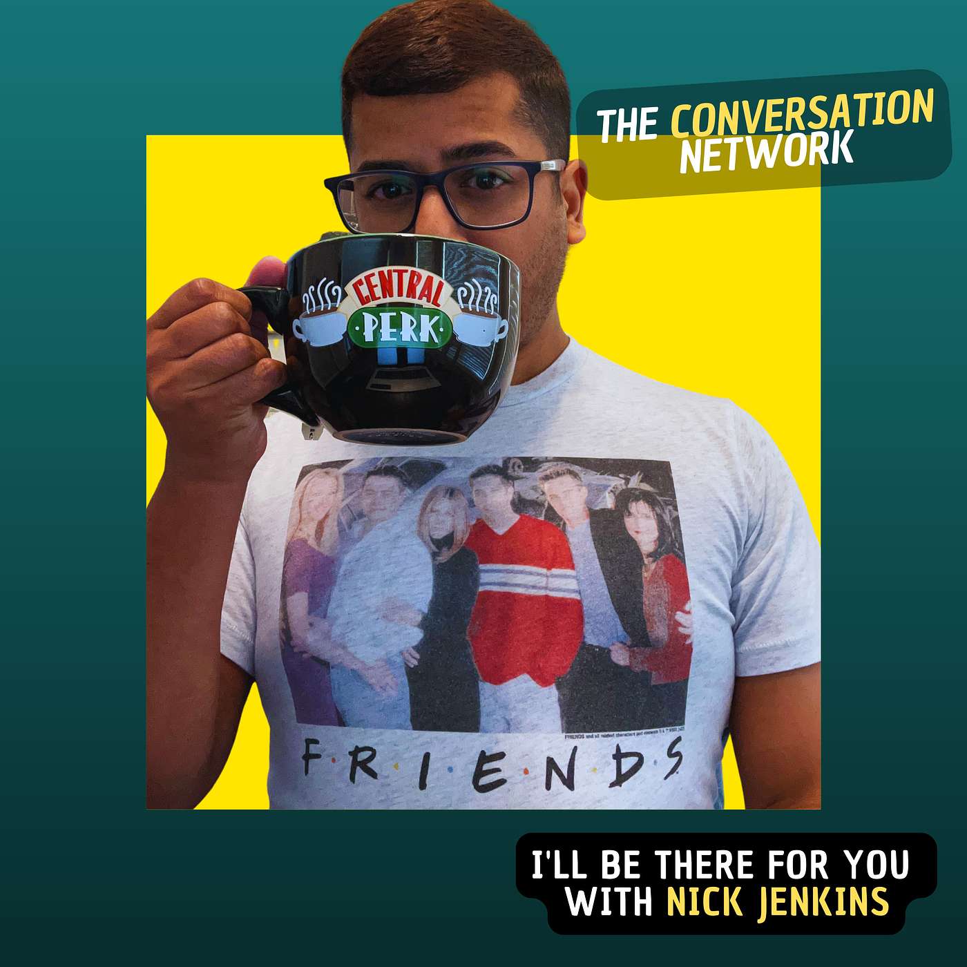 Episode 26: I'll Be There For You